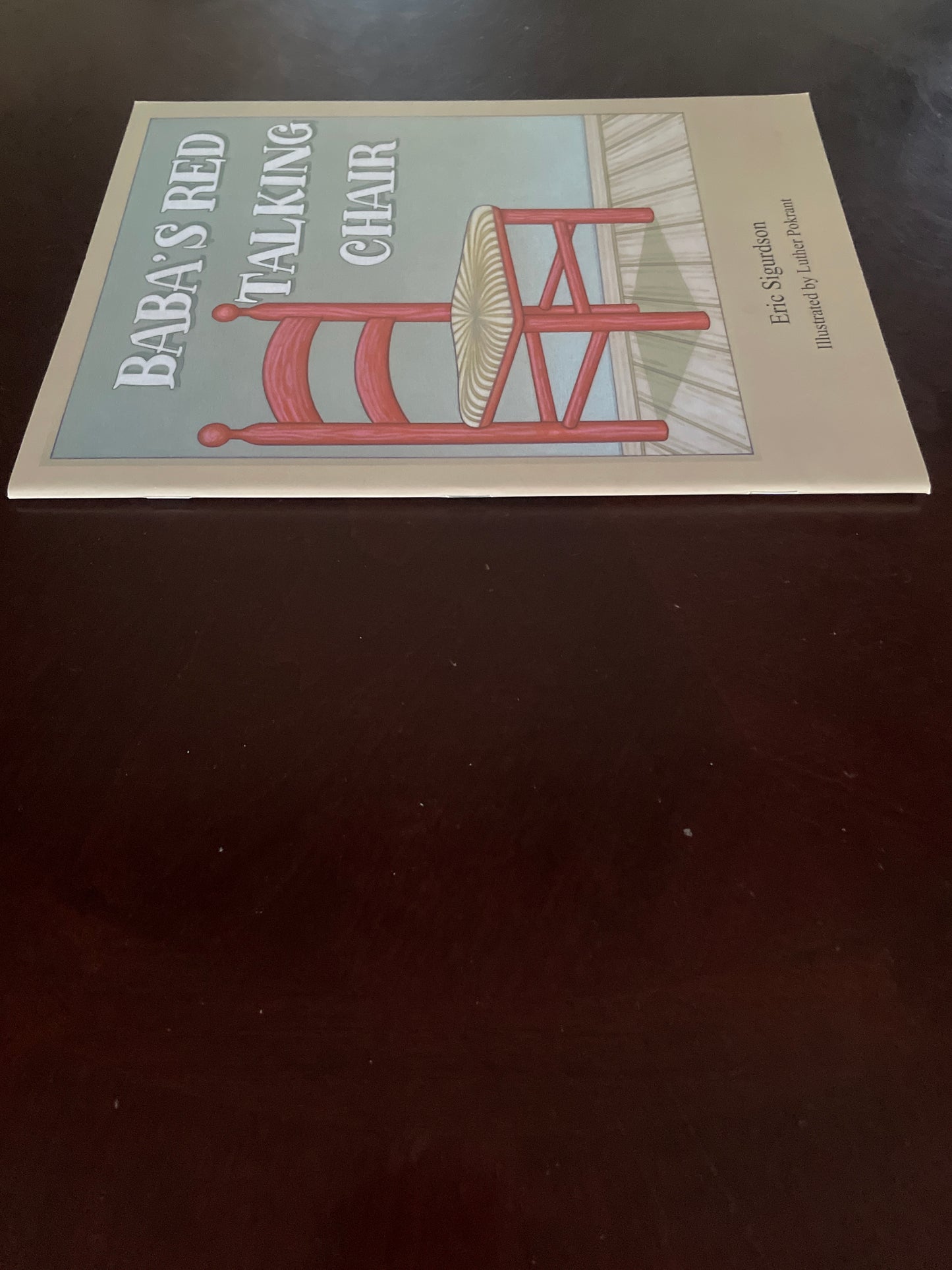 Baba's Red Talking Chair - Sigurdson, Eric