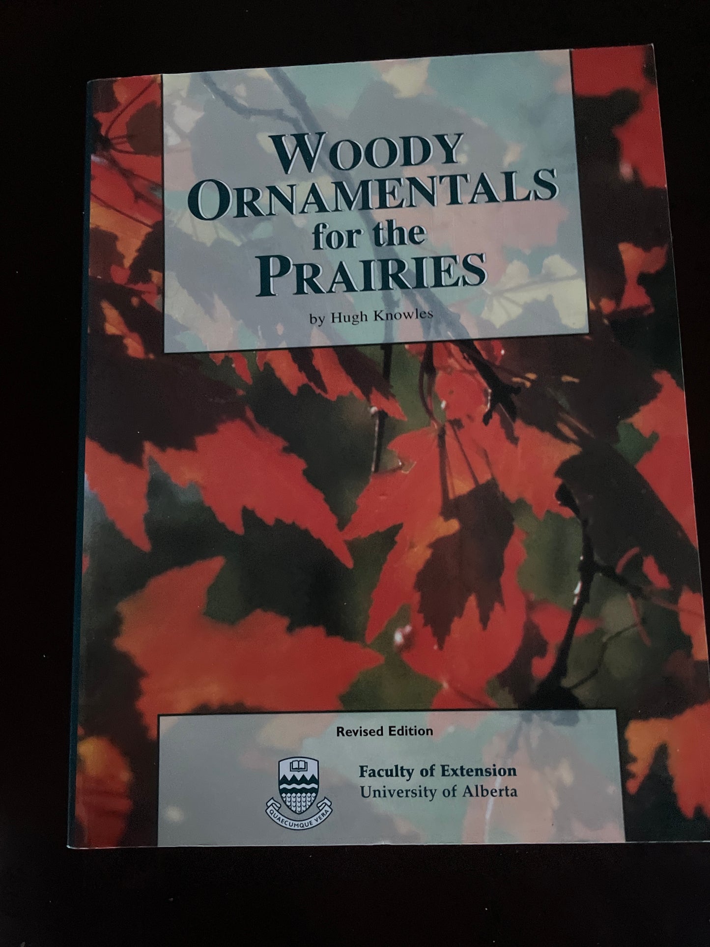 Woody Ornamentals for the Prairies - Knowles, Hugh