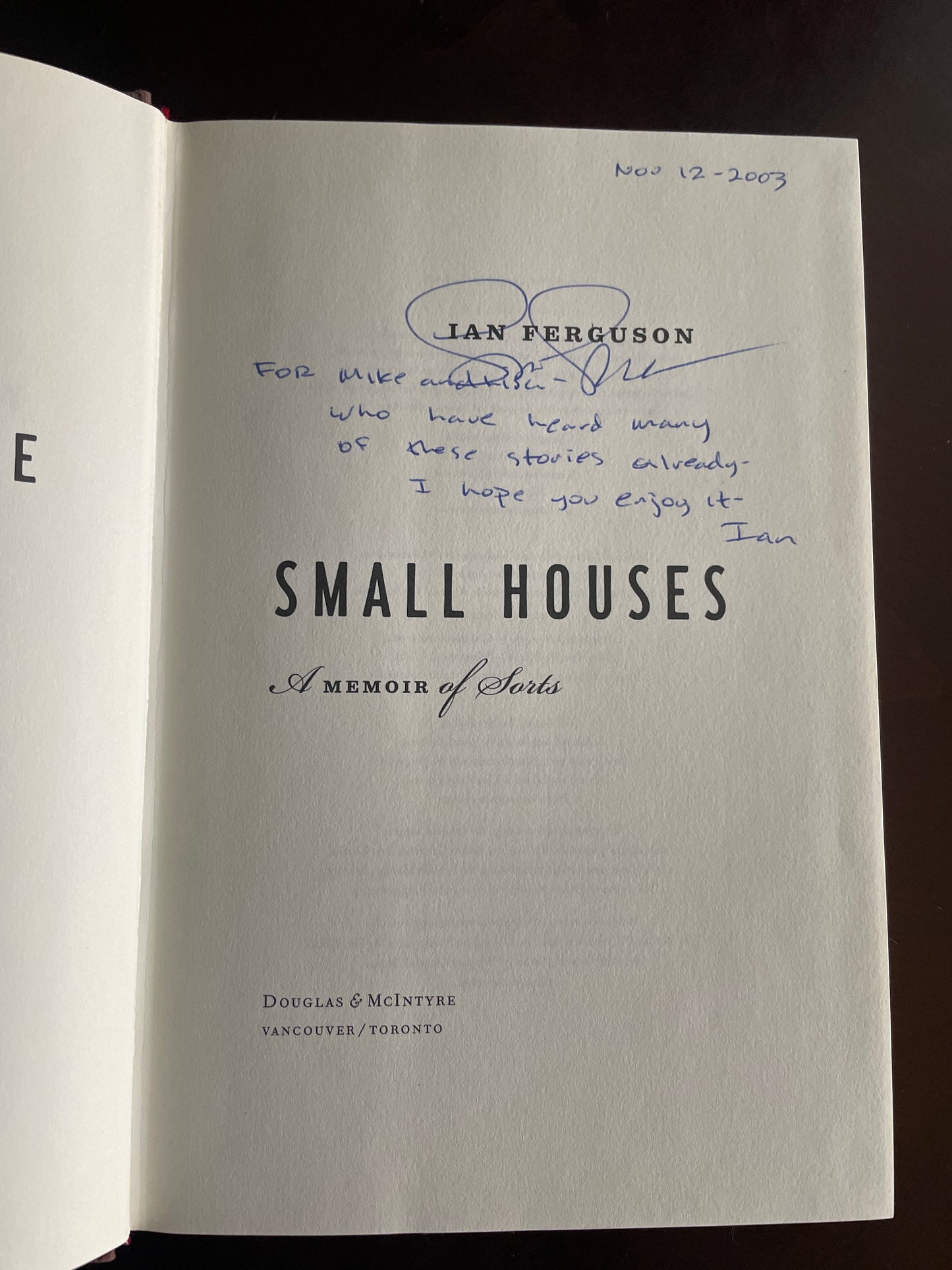 Village of the Small Houses: A Memoir of Sorts (Inscribed) - Ferguson, Ian
