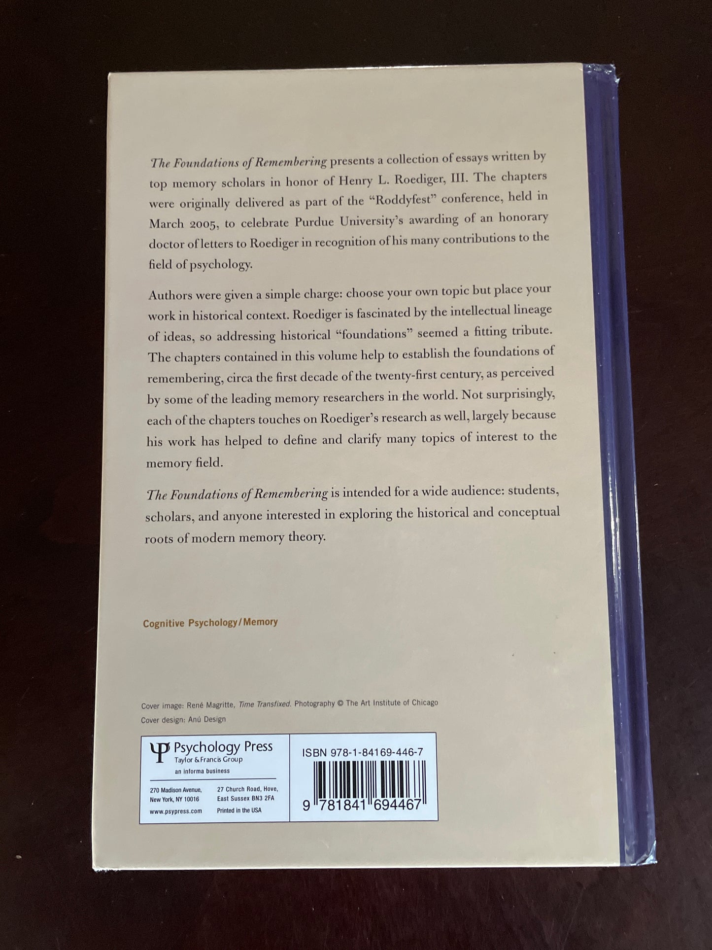 The Foundations of Remembering: Essays in Honor of Henry L. Roediger, III (Psychology Press Festschrift Series) - Nairne, James S.