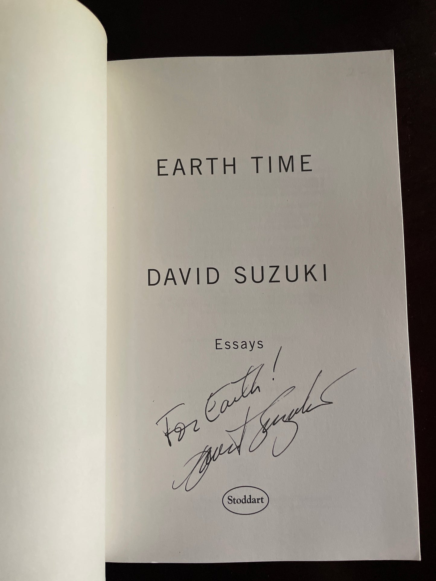 Earth Time: Essays (Signed) - Suzuki, David