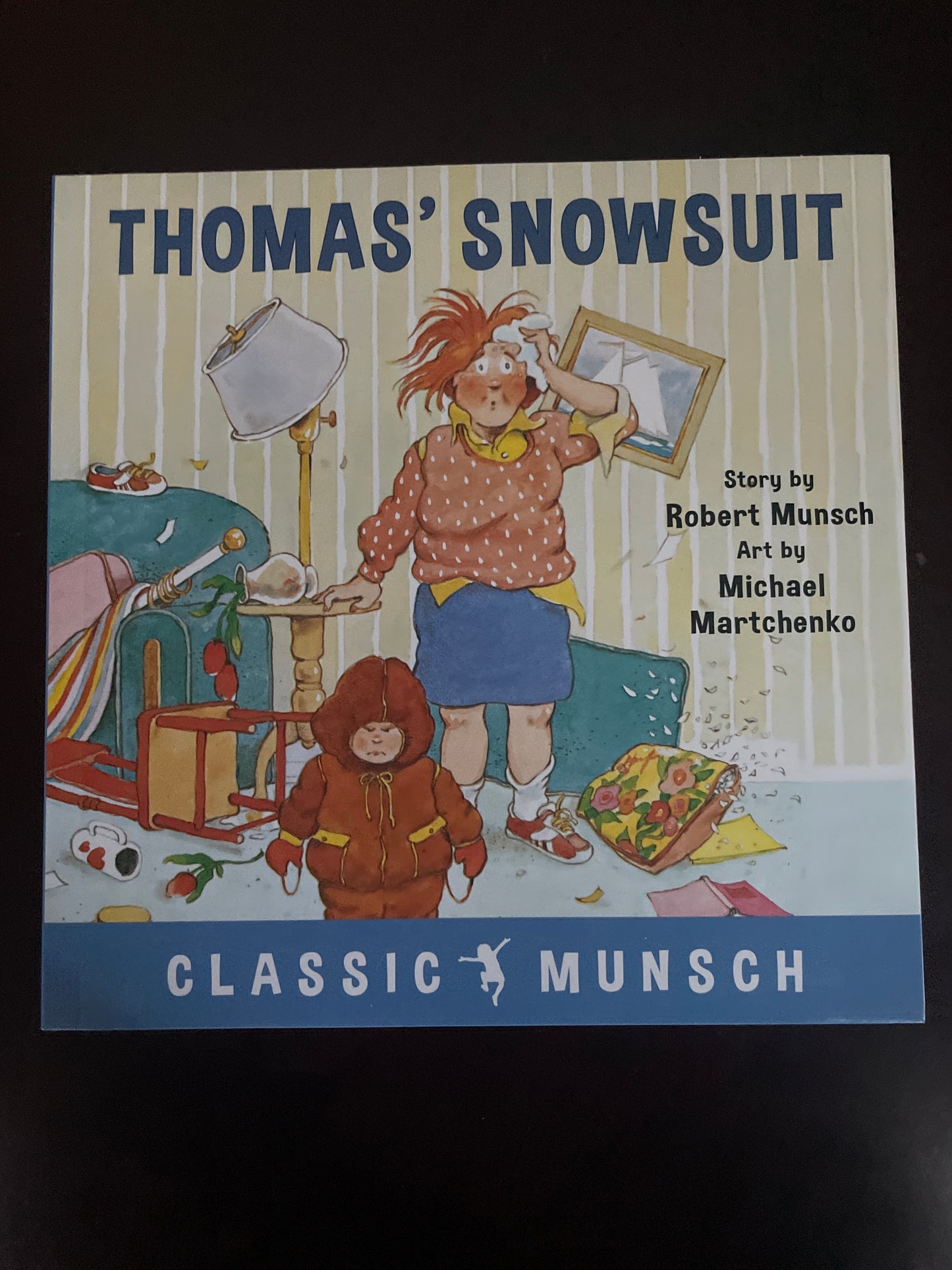 Thomas' Snowsuit (Classic Munsch) - Munsch, Robert