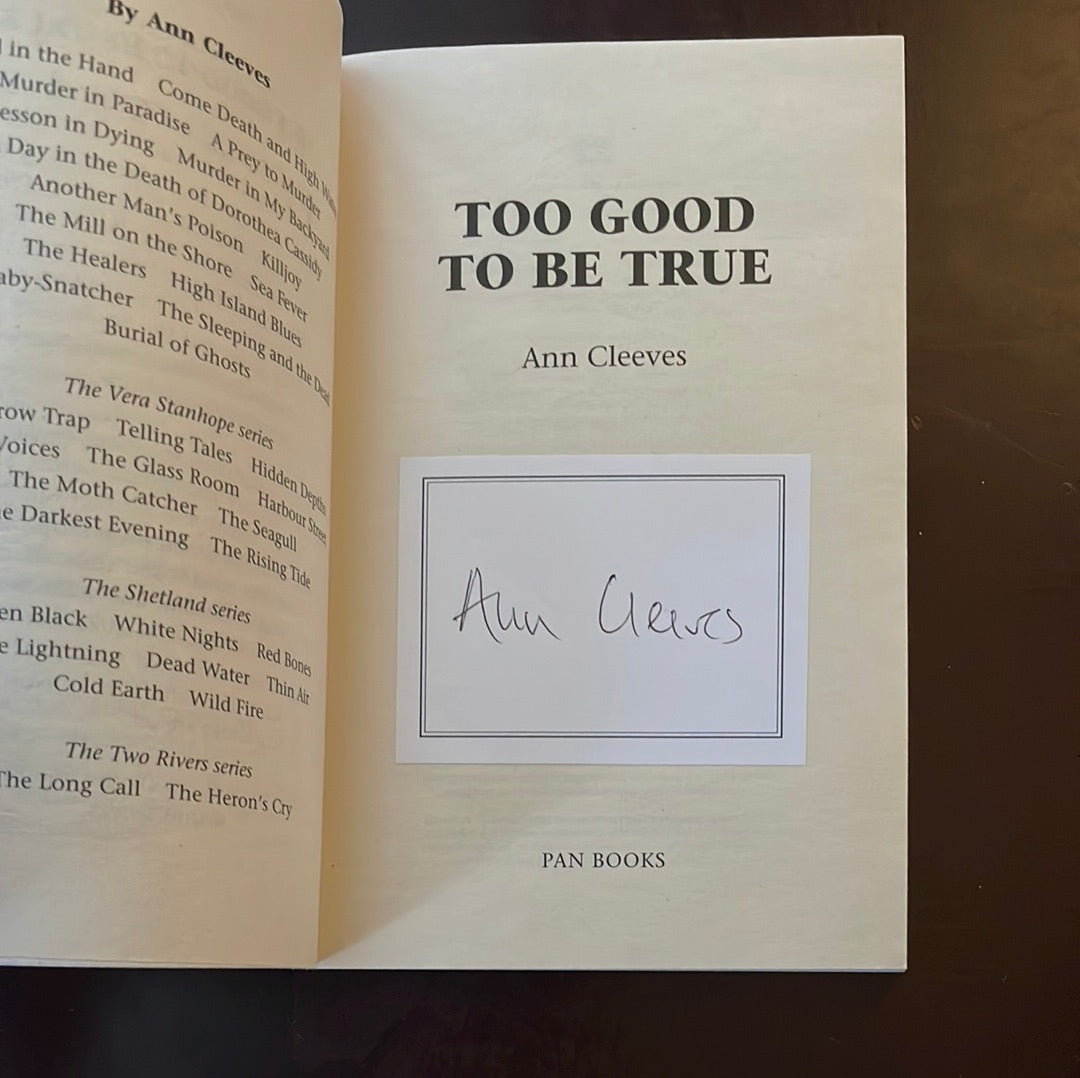 Too Good To Be True (Signed) - Cleeves, Ann