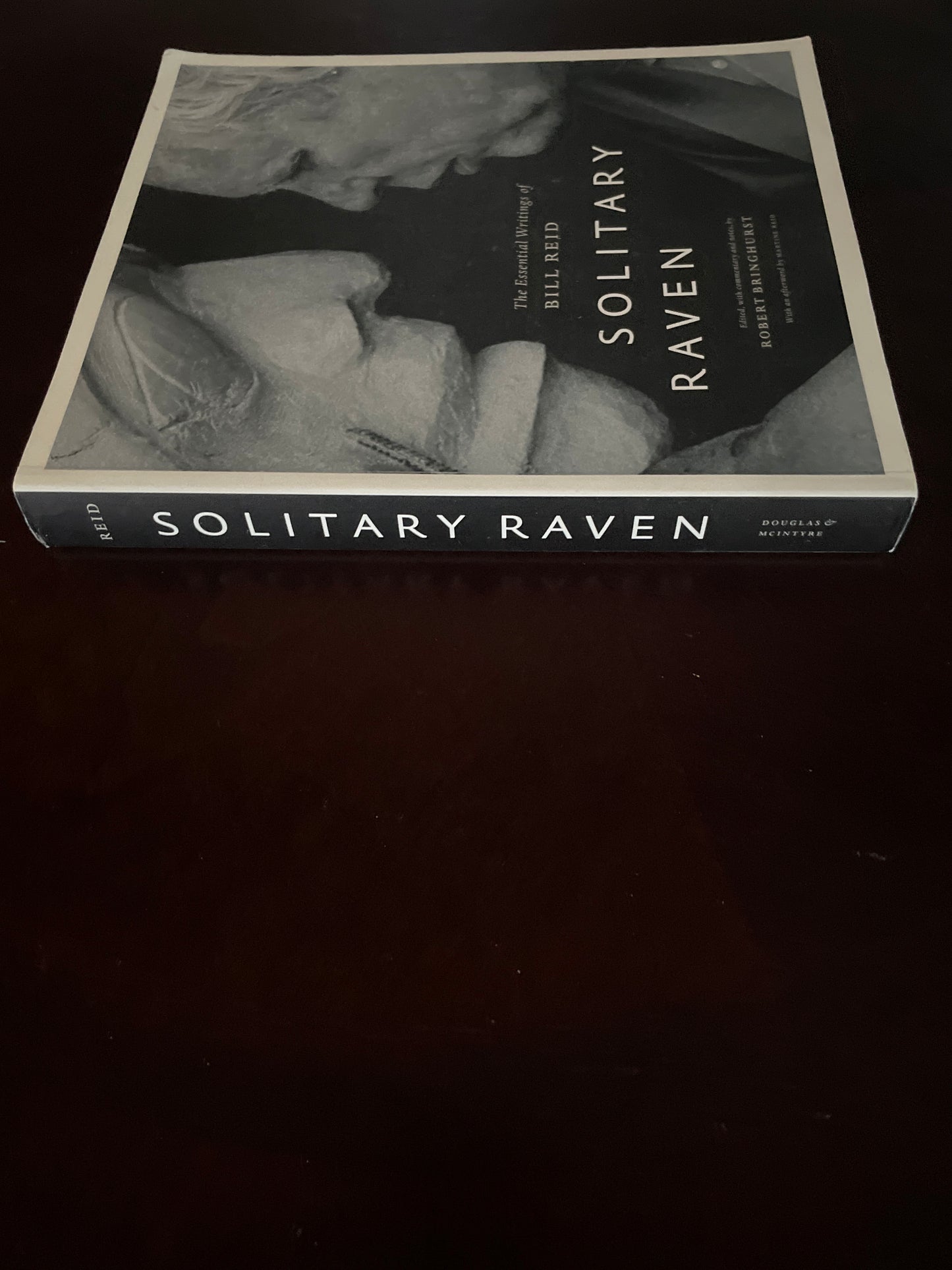 Solitary Raven: The Essential Writings of Bill Reid - Reid, Bill