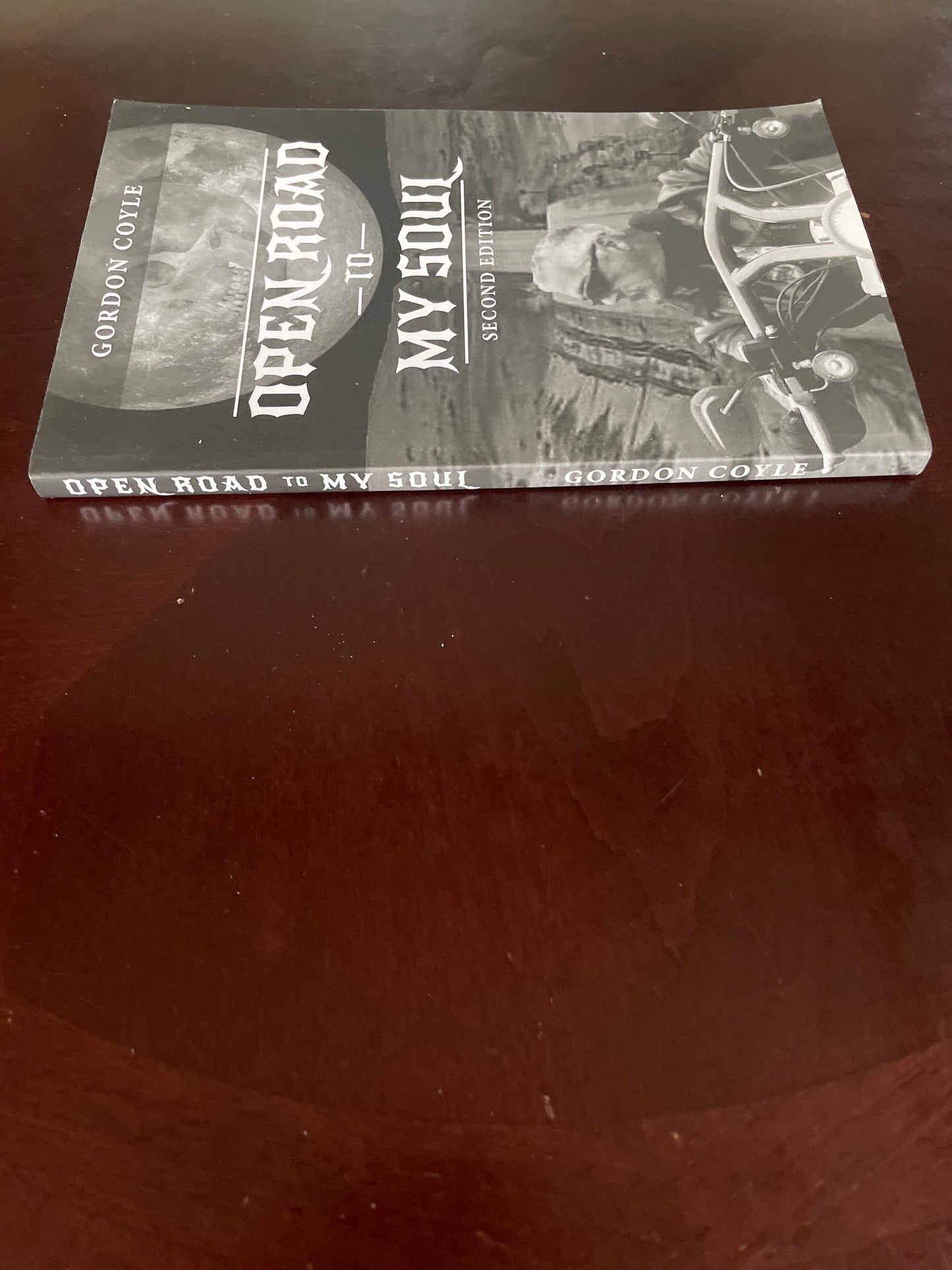 Open Road to my Soul: Biker Poems (Second Edition)(Inscribed) - Coyle, Gordon