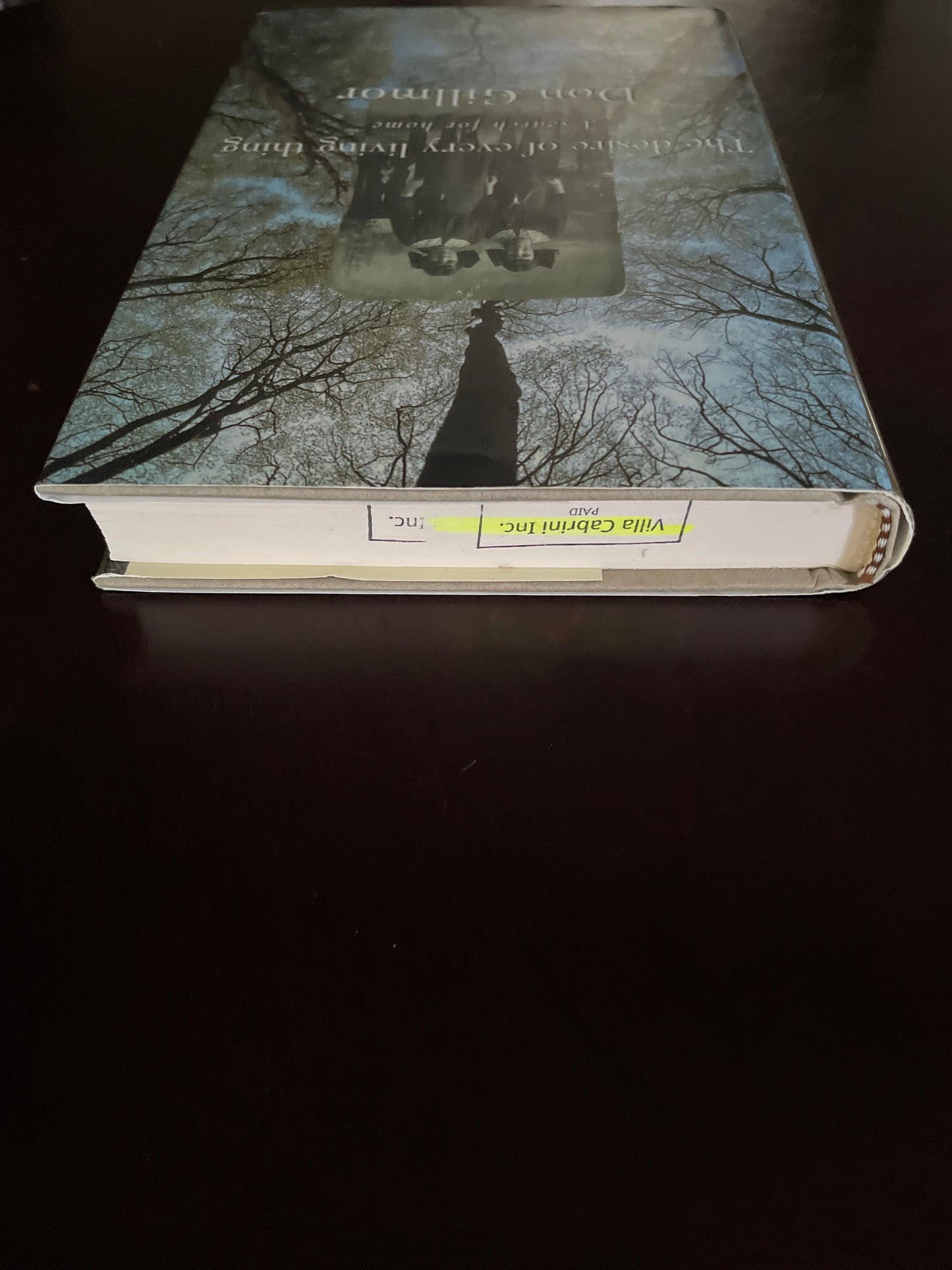 The Desire of Every Living Thing : A Memoir (Signed) - Gillmor, Don