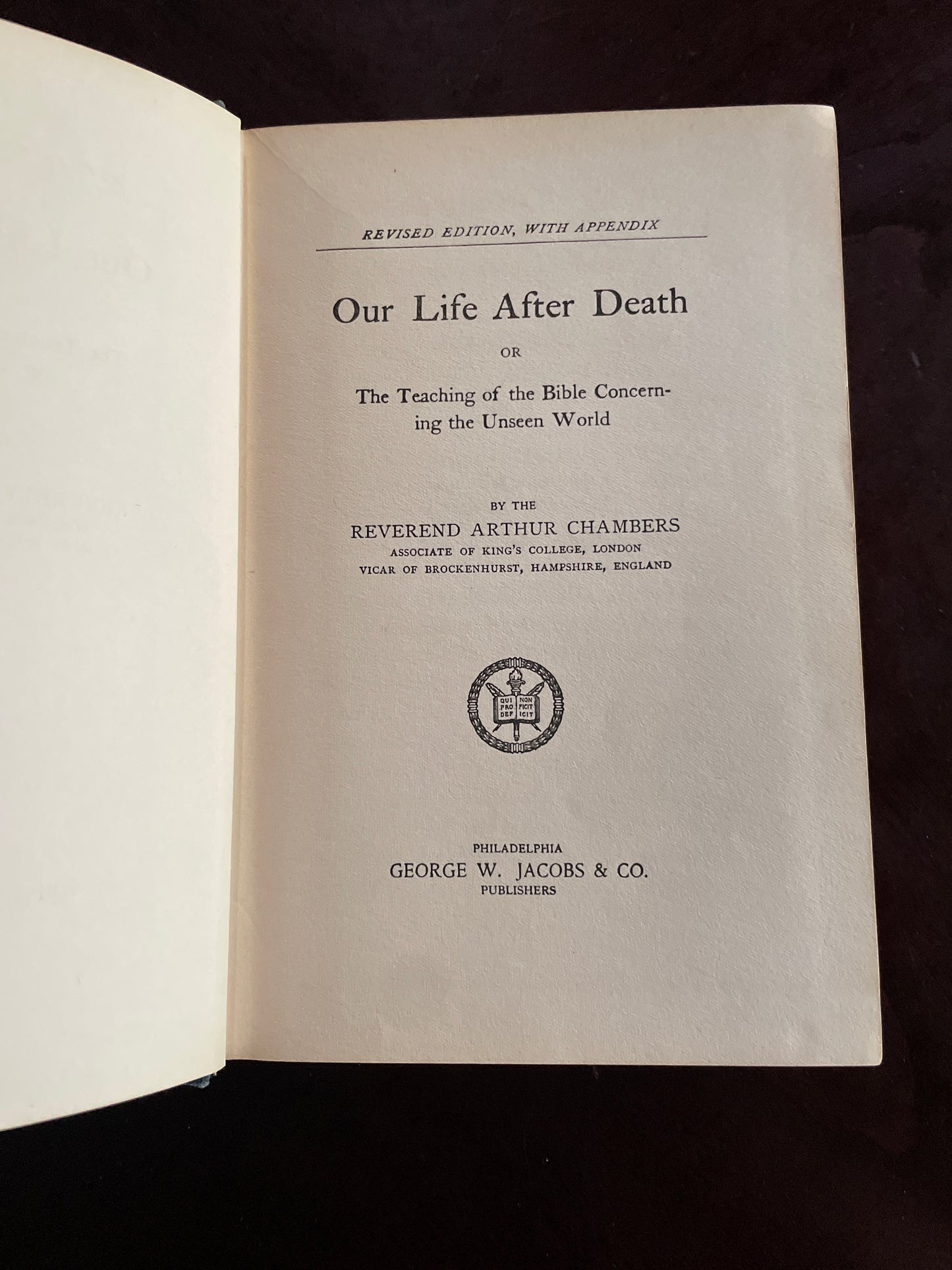 Our Life After Death, or the Teaching of the Bible Concerning the Unseen World - Chambers, Arthur