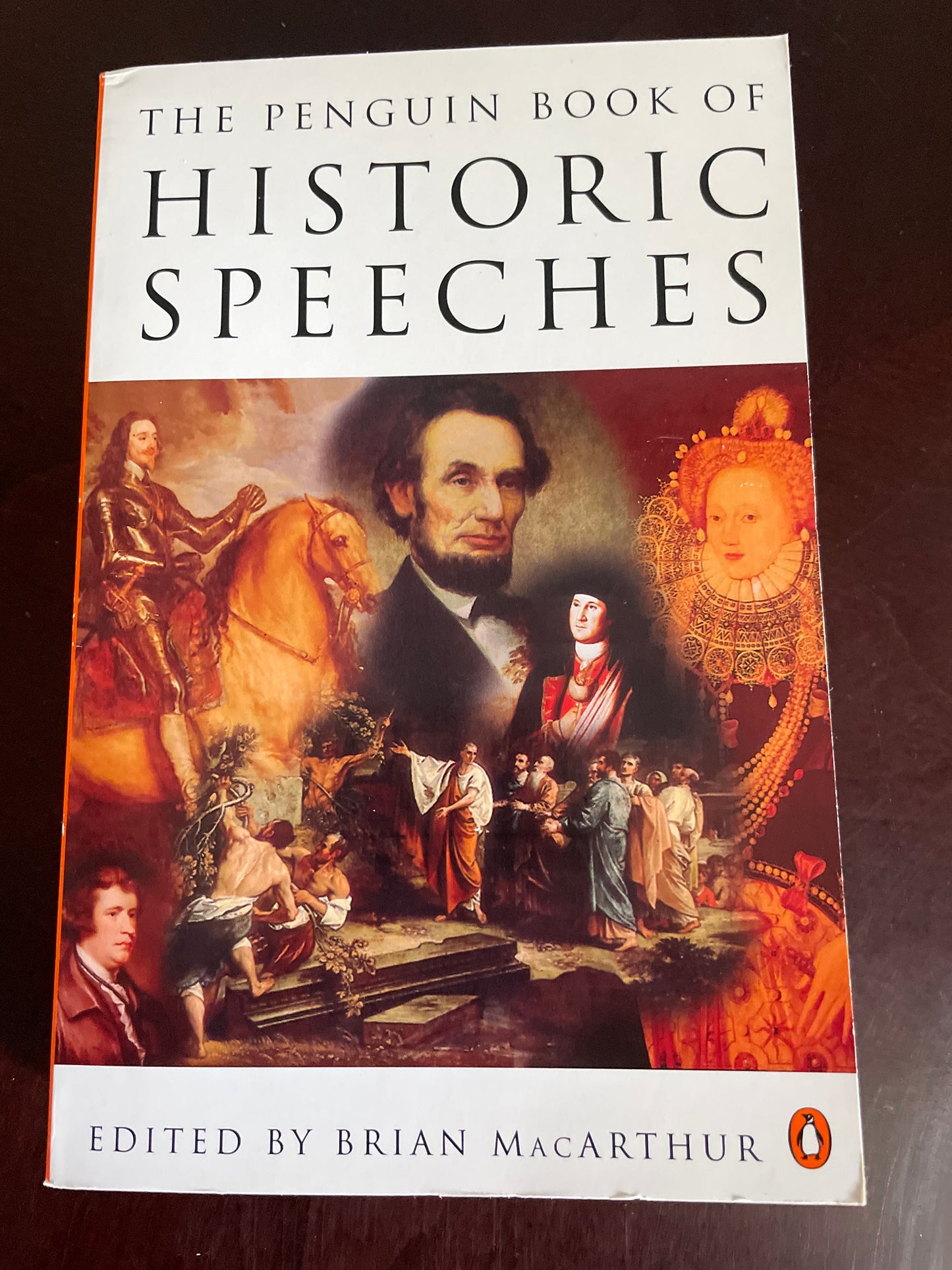 The Penguin Book of Historic Speeches - MacArthur, Brian
