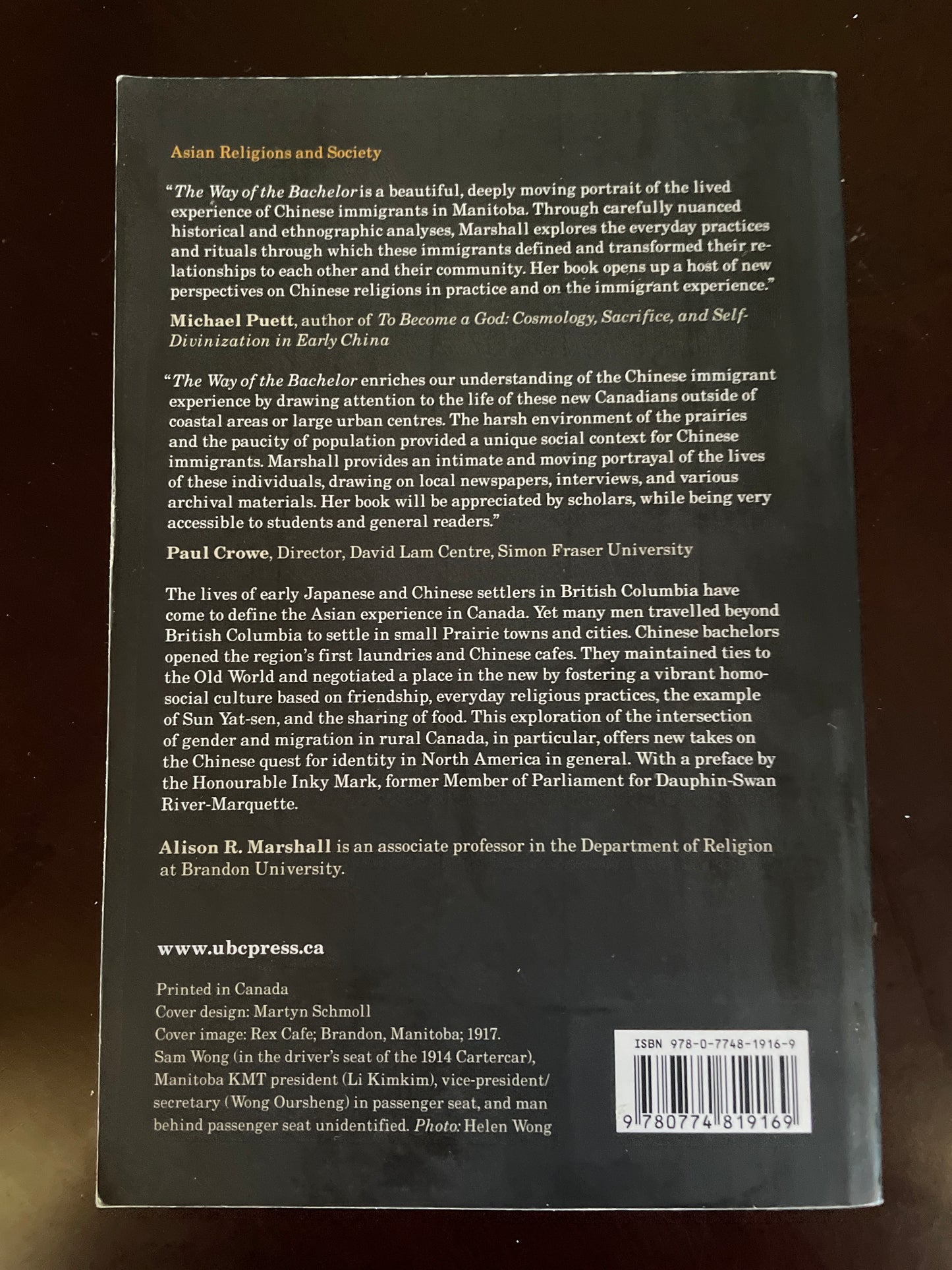 The Way of the Bachelor: Early Chinese Settlement in Manitoba - Marshall, Alison R.