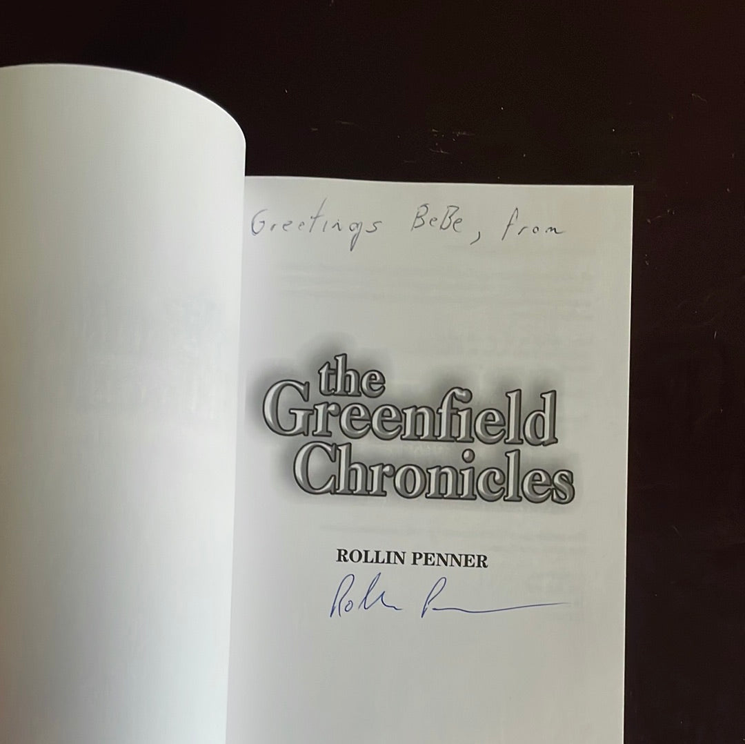 The Greenfield Chronicles (Inscribed) - Penner, Rollin