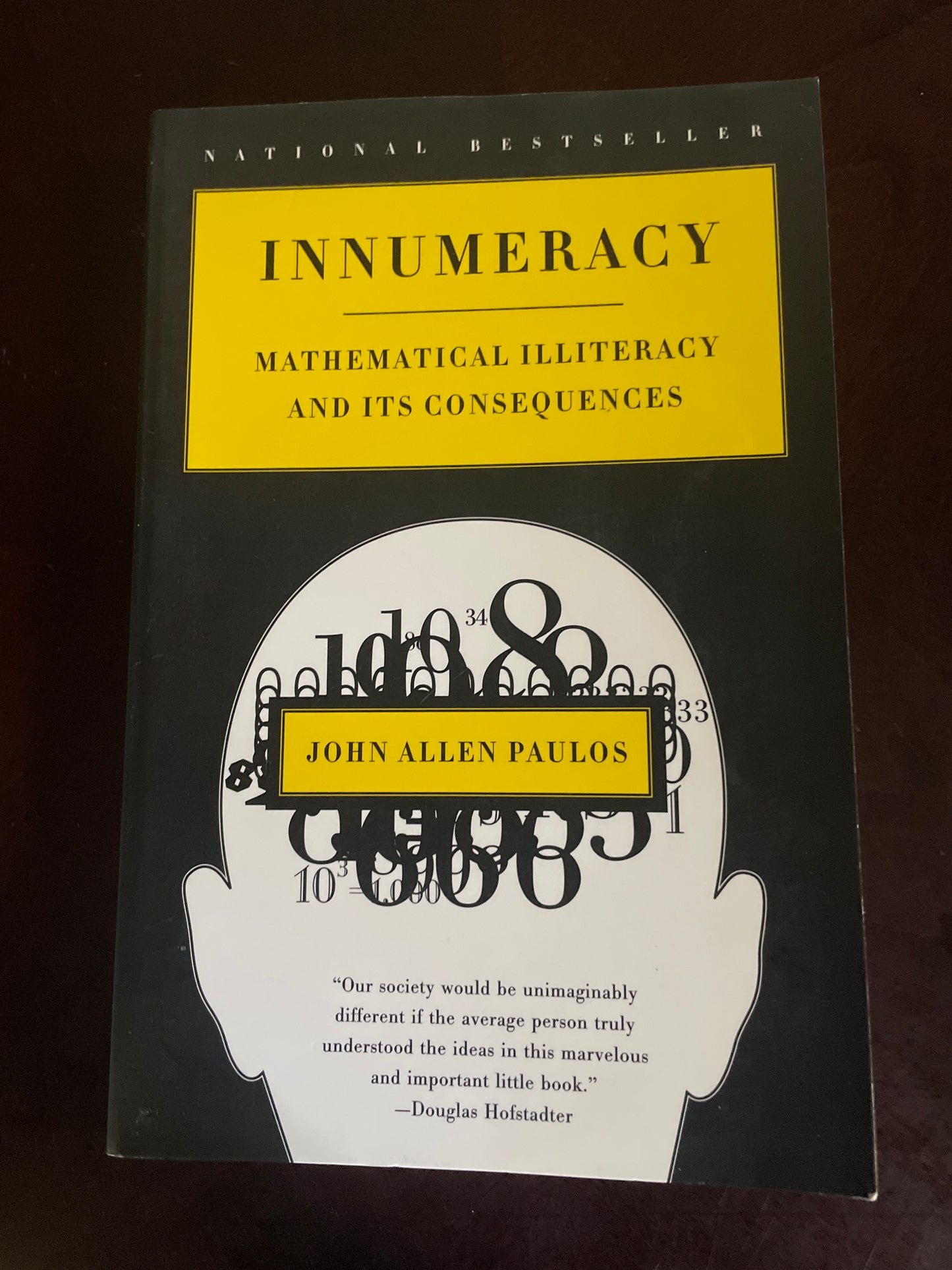 Innumeracy: Mathematical Illiteracy and Its Consequences - Paulos, John Allen