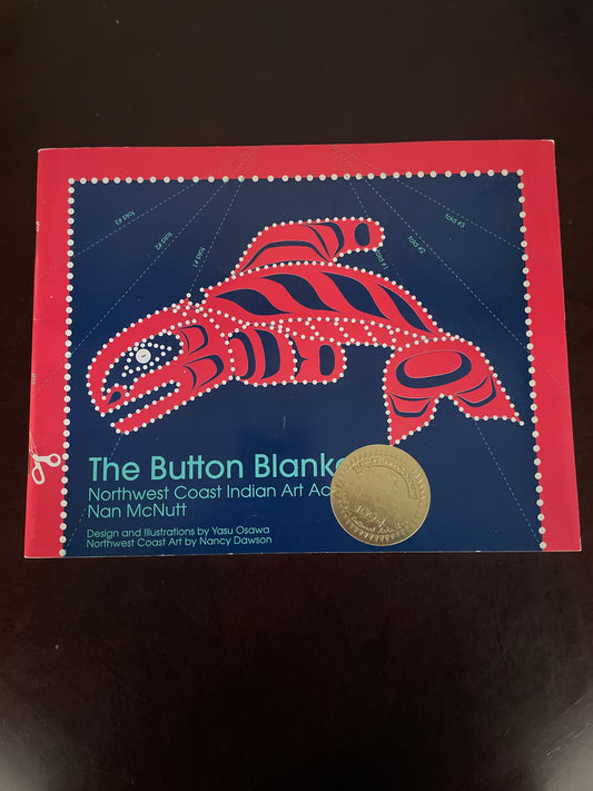 Button Blanket: An Activity Book - ages 5-9 - McNutt, Nan