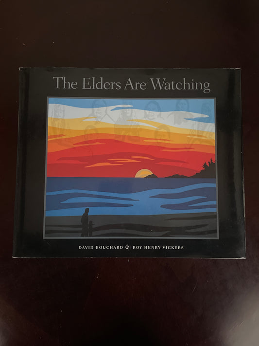 The Elders Are Watching (Signed) - Bouchard, David