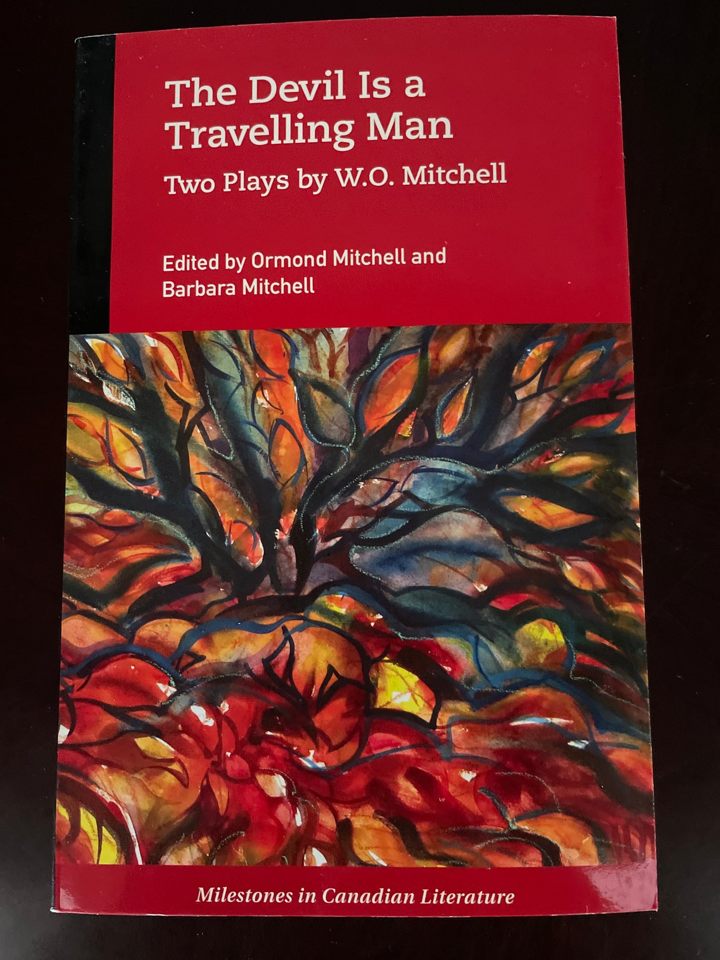 The Devil Is a Travelling Man: Two Plays by W.O. Mitchell (The Black Bonspiel of Willie MacCrimmon and The Devil's Instrument) - Mitchell, W.O.; Mitchell, Ormond; Mitchell, Barbara