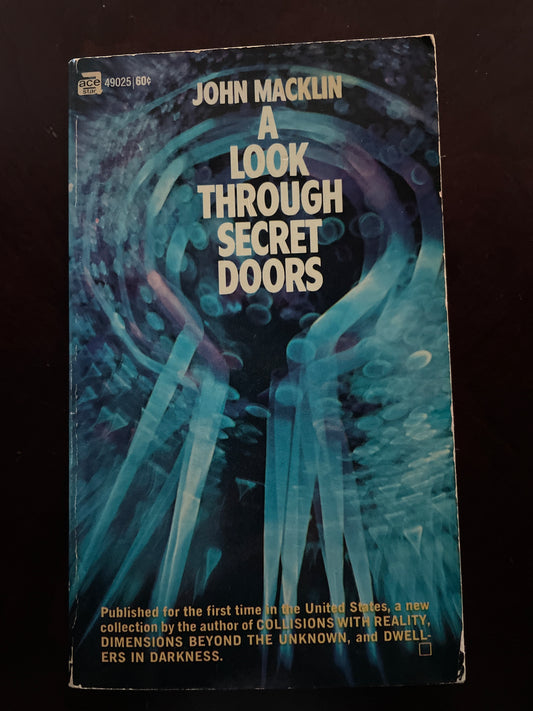 A Look Through Secret Doors - Macklin, John