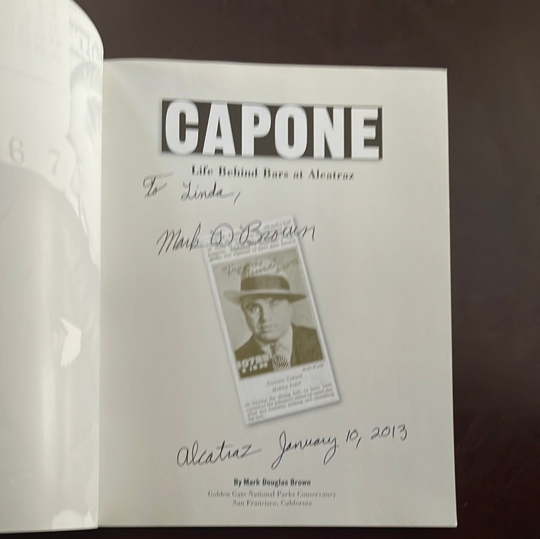 Capone: Life Behind Bars at Alcatraz (Inscribed) - Mark Douglas Brown