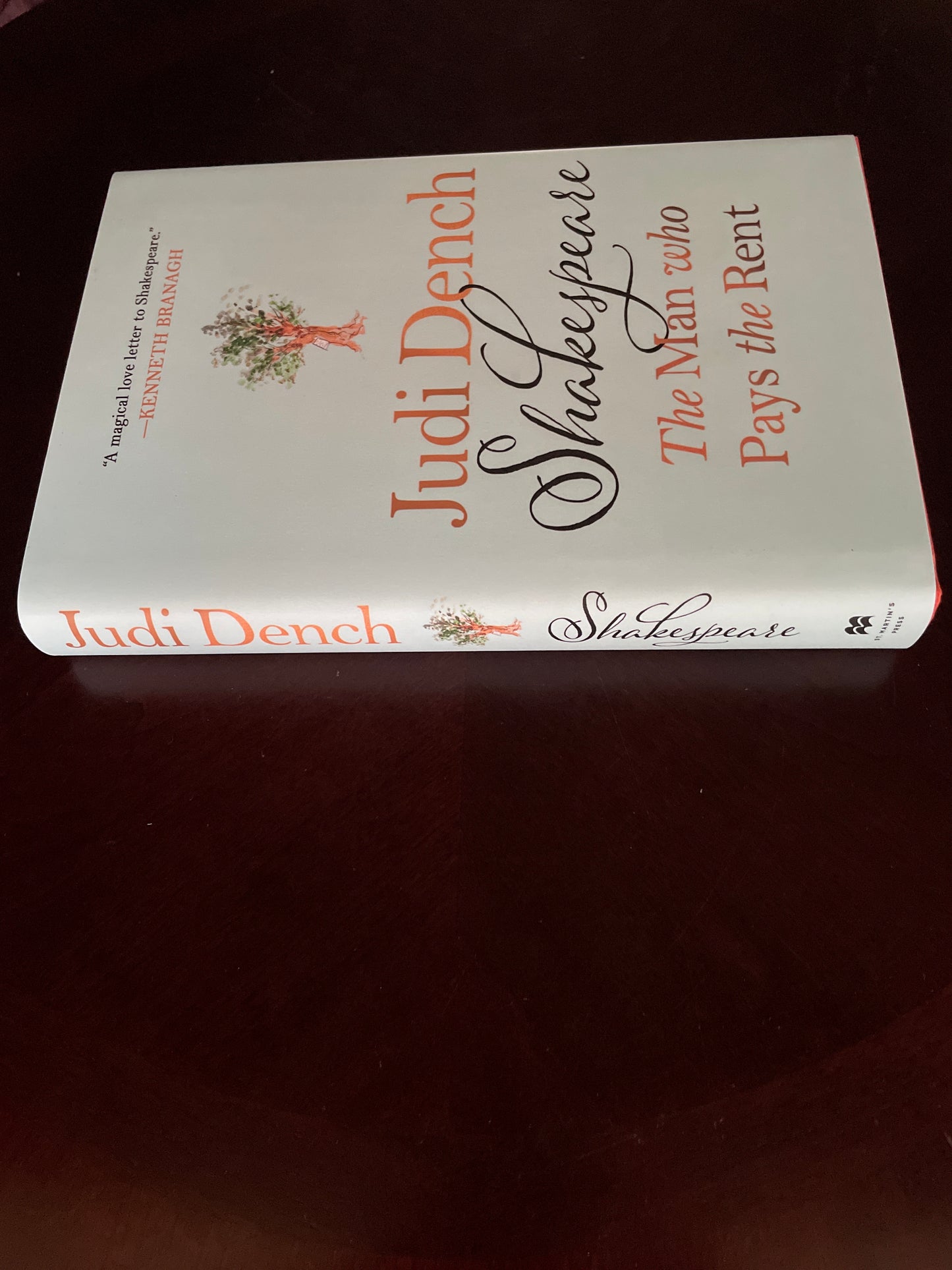 Shakespeare: The Man Who Pays the Rent (Signed) - Dench, Judi; O'Hea, Brendan