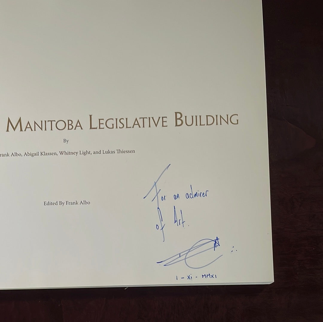 Artists of the Manitoba Legislative Building (Signed) - Albo, Frank; Klassen, Abigail; Light, Whitney; Thiessen, Lukas