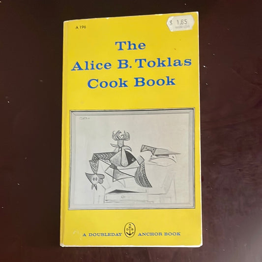 The Alice B. Toklas Cook Book - Toklas, Alice B.