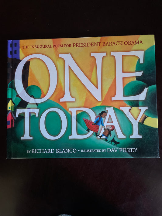 One Today: The Inaugural Poem for President Barack Obama - Blanco, Richard