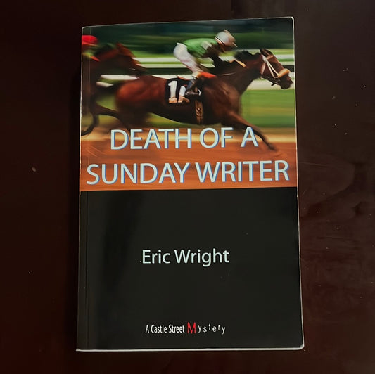 Death of a Sunday Writer (Signed) - Wright, Eric
