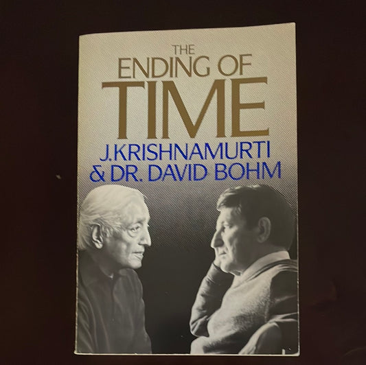 The Ending of Time - Krishnamurti, J.; Bohm, Dr. David