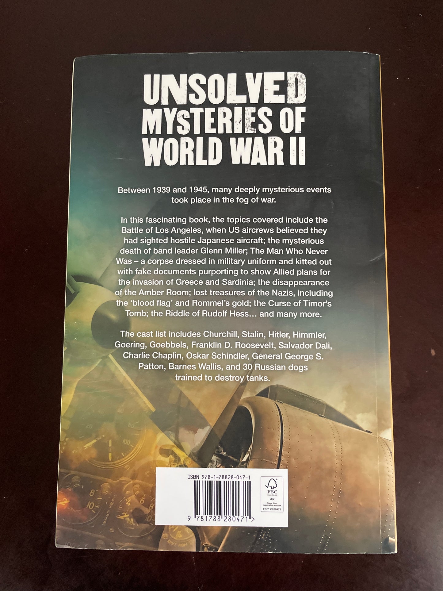 Unsolved Mysteries of World War II: From the Nazi Ghost Train and 'Tokyo Rose' to the day Los Angeles was attacked by Phantom Fighters - Fitzgerald, Michael