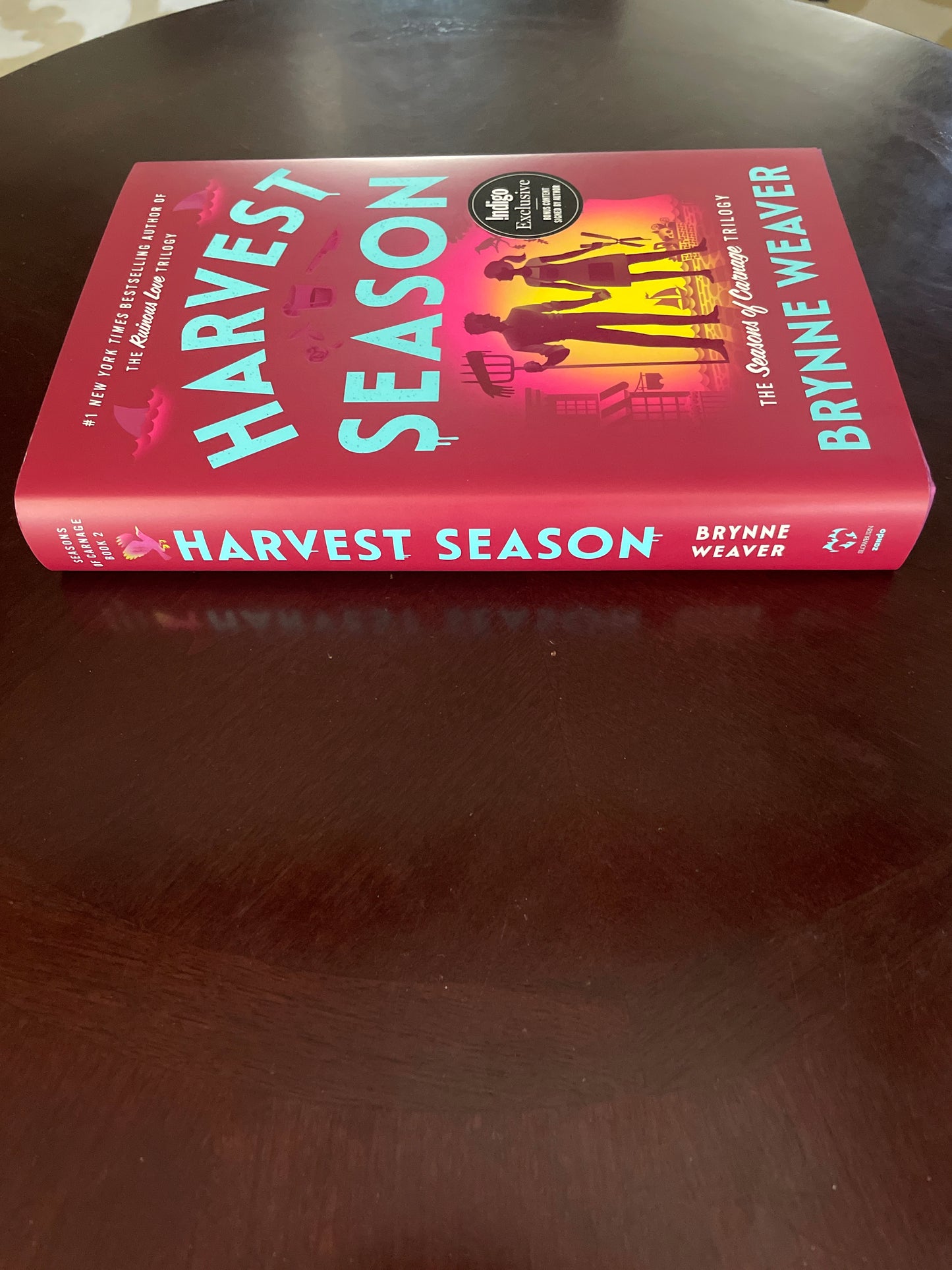 Harvest Season (The Seasons of Carnage Trilogy) : Indigo Exclusive Bonus Content Signed by Author (Signed) - Weaver, Brynne