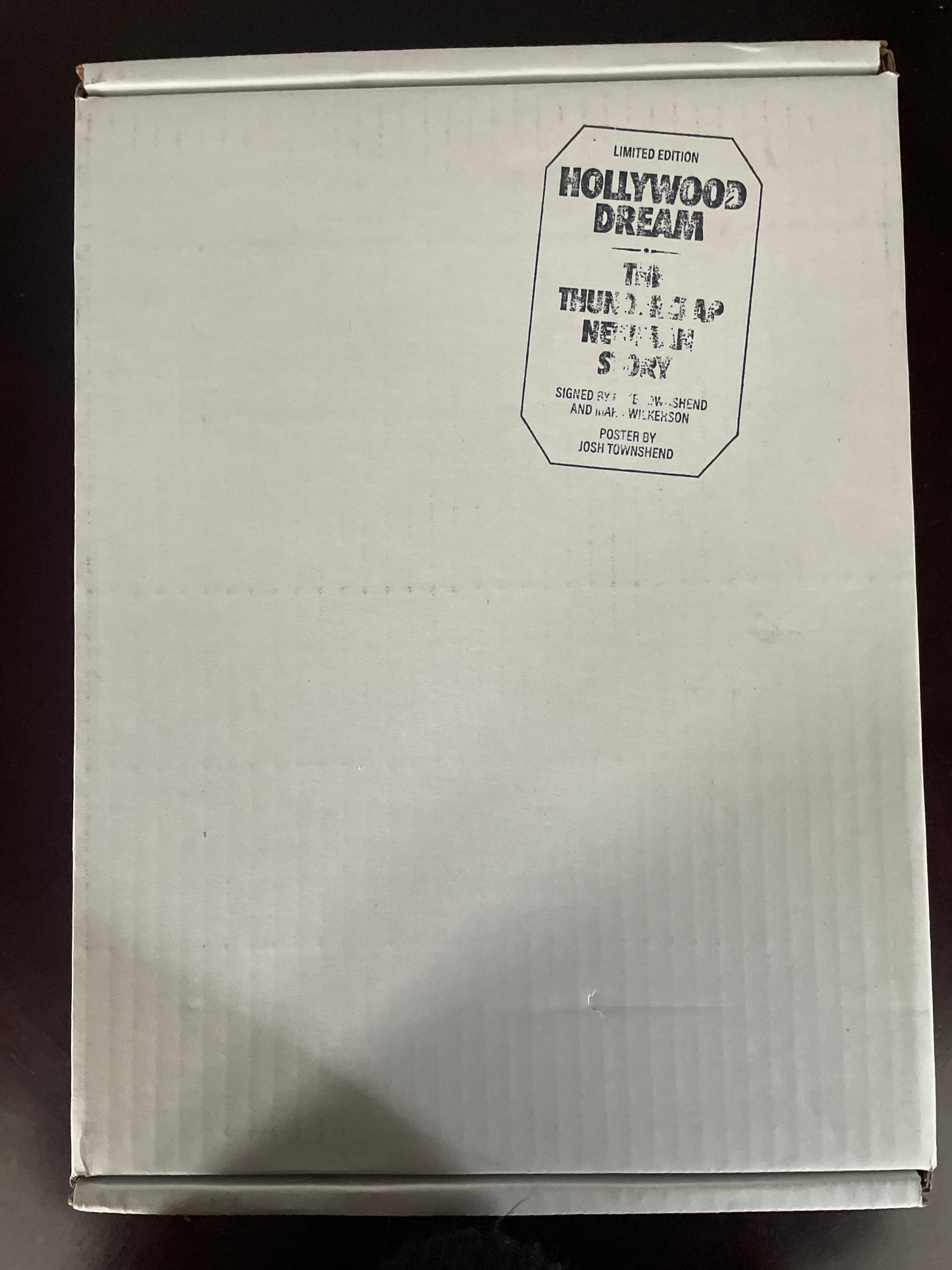 Hollywood Dream: The Thunderclap Newman Story (Pete Townshend Signed, Limited Edition): Pete Townshend, a Band of Outsiders, and the Birth of British Indie Music (Signed) - Wilkerson, Mark
