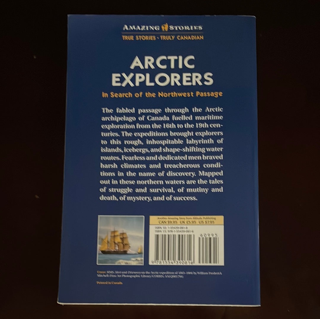 Arctic Explorers : In Search of the Northwest Passage - Hern, Frances