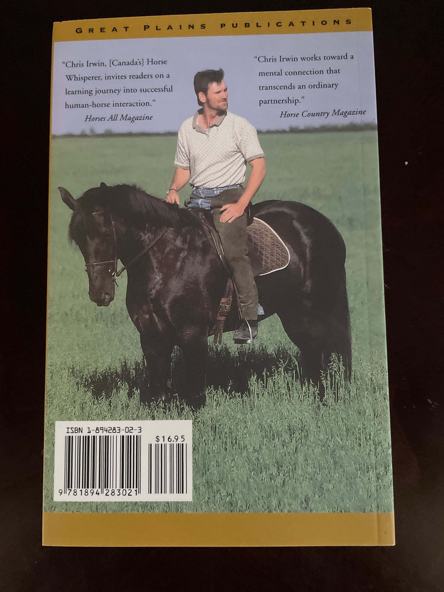 Horses Don't Lie: The Magic of Horse Whispering - Irwin, Chris