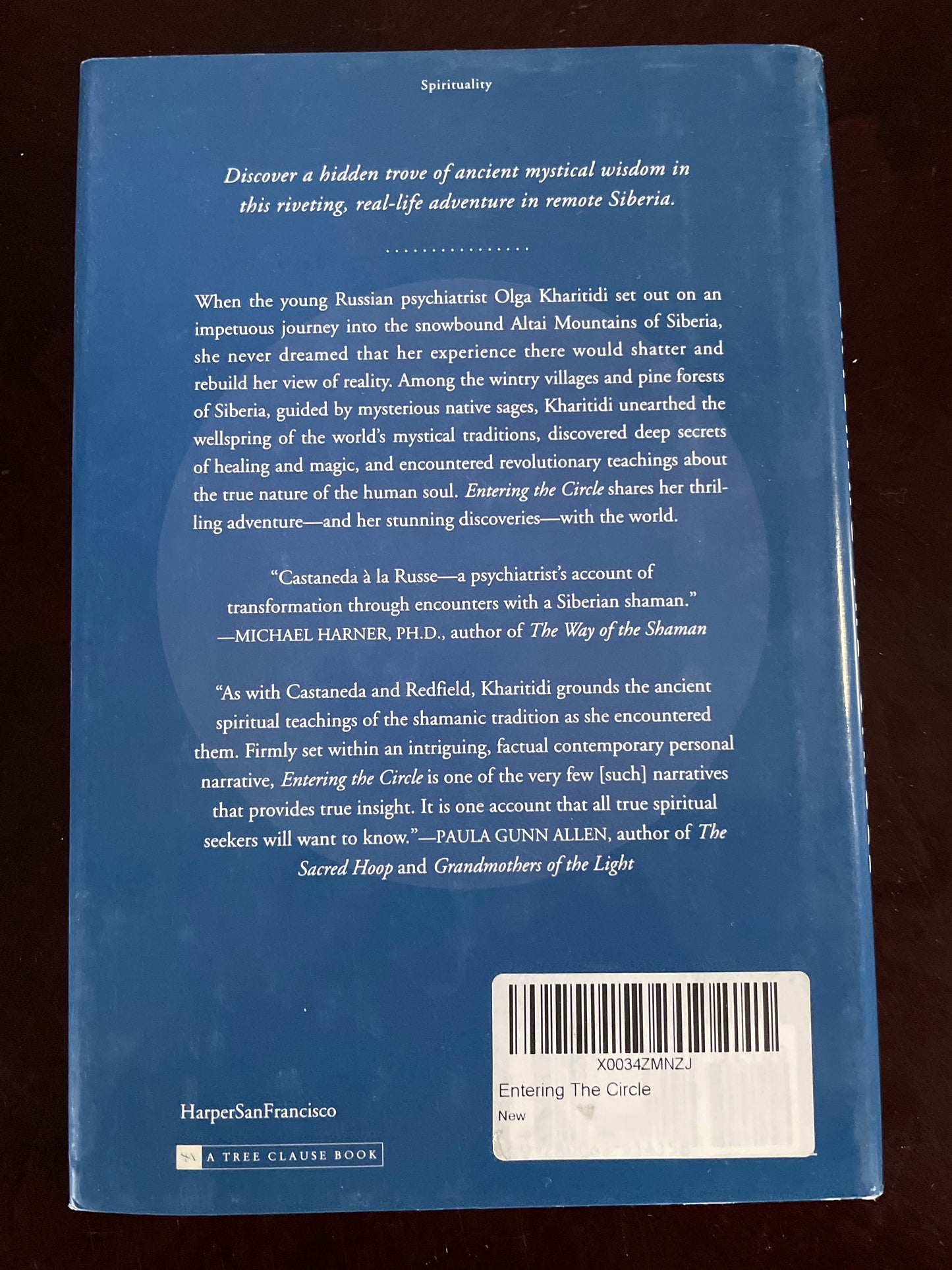 Entering the Circle: The Secrets of Ancient Siberian Wisdom Discovered by a Russian Psychiatrist - Kharitidi, Olga