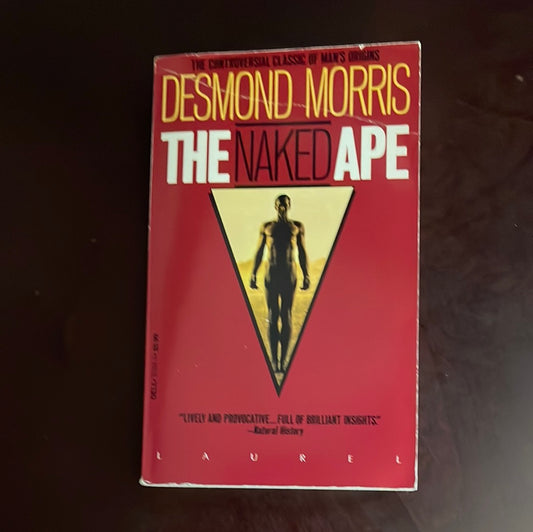 The Naked Ape - Morris, Desmond