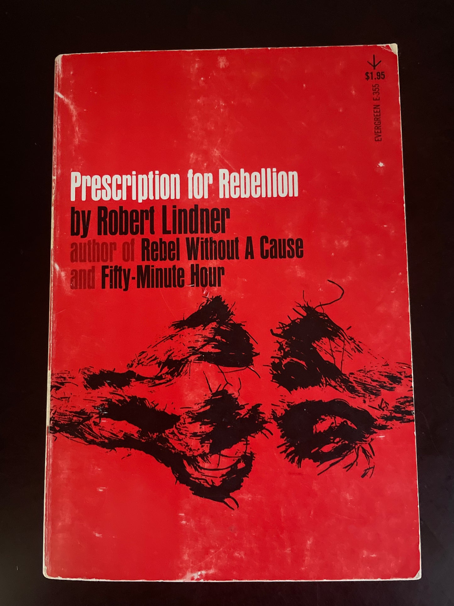 Prescription for Rebellion - Lindner, Robert