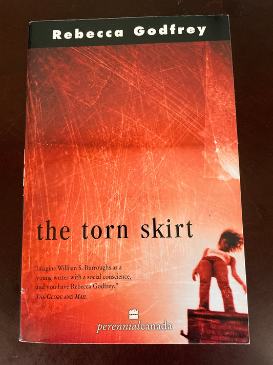 The Torn Skirt - Godfrey, Rebecca
