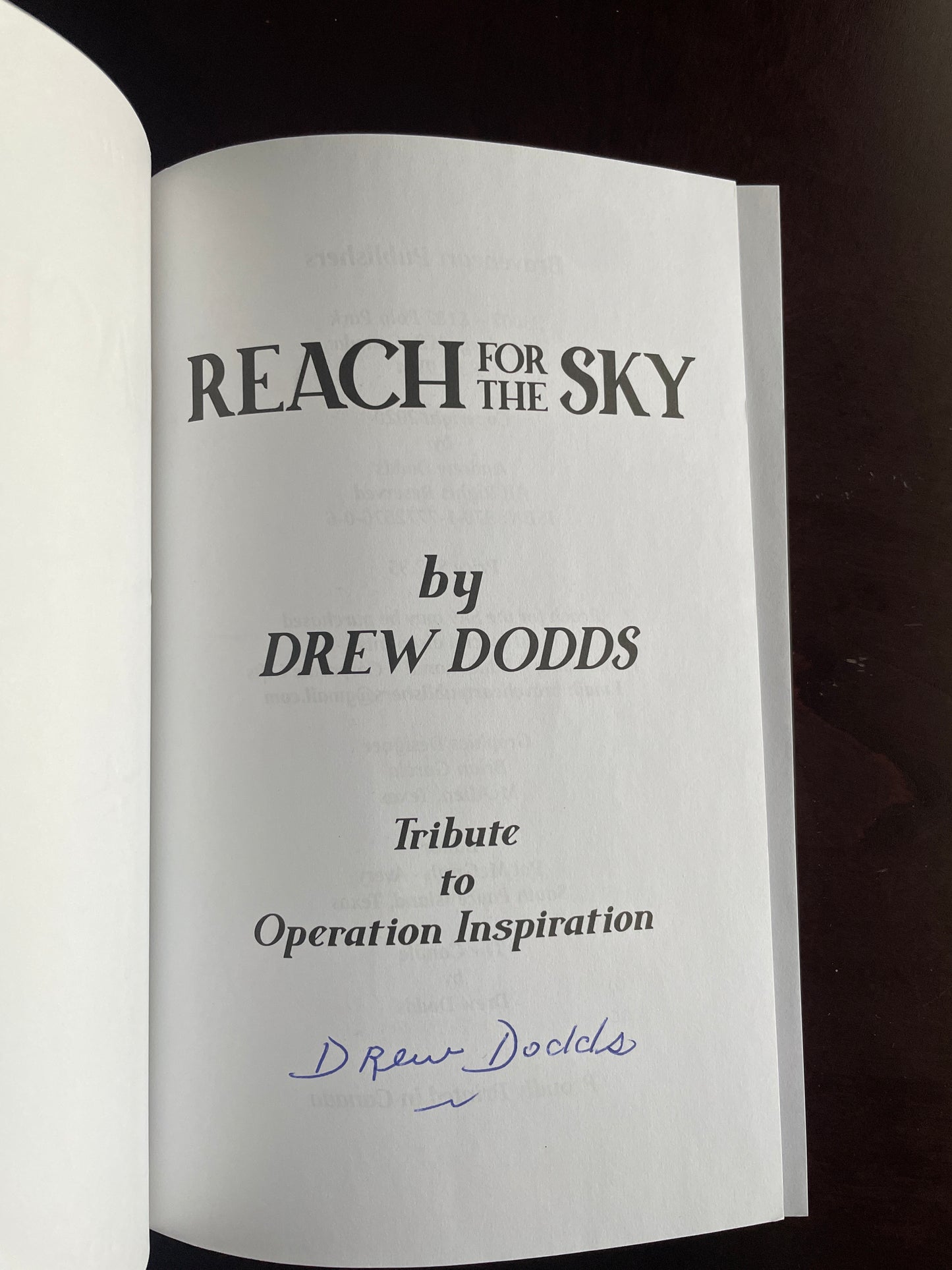 Reach for the Sky: Tribute to Operation Inspiration (Signed) - Dodds, Drew