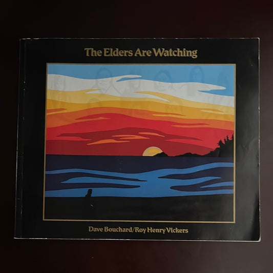 The Elders Are Watching (Signed) - Bouchard, David