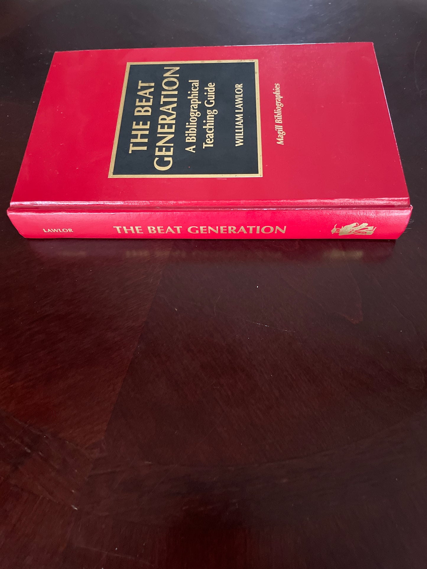 The Beat Generation: A Bibliographic Teaching Guide - Lawlor, William