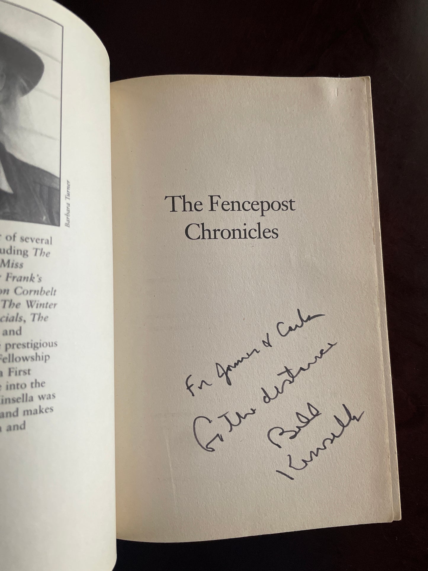 The Fencepost Chronicles (Inscribed) - Kinsella, W. P.