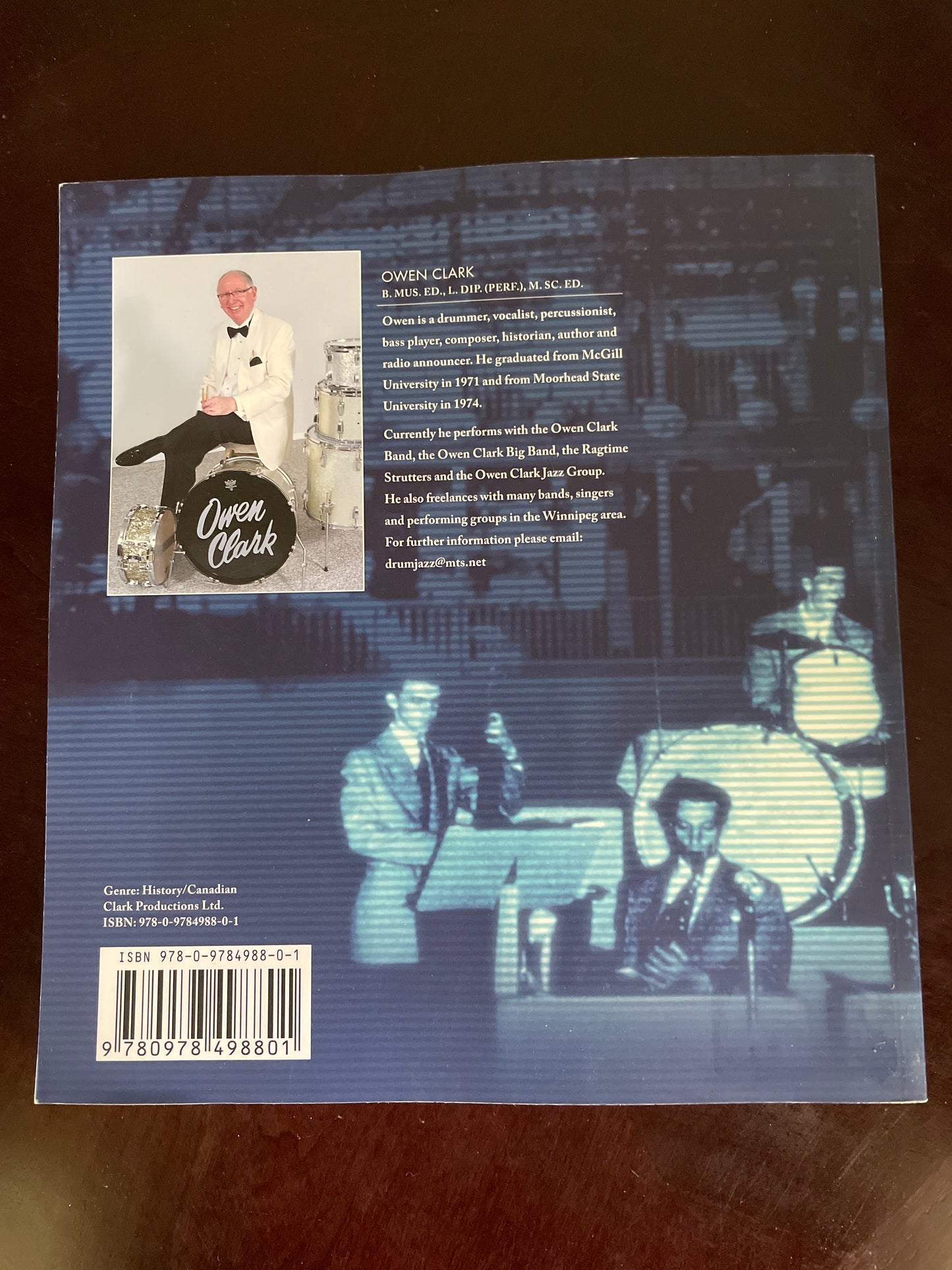 Musical Ghosts : Manitoba's Jazz and Dance Bands, 1914-1966 (Inscribed) - Clark, Owen