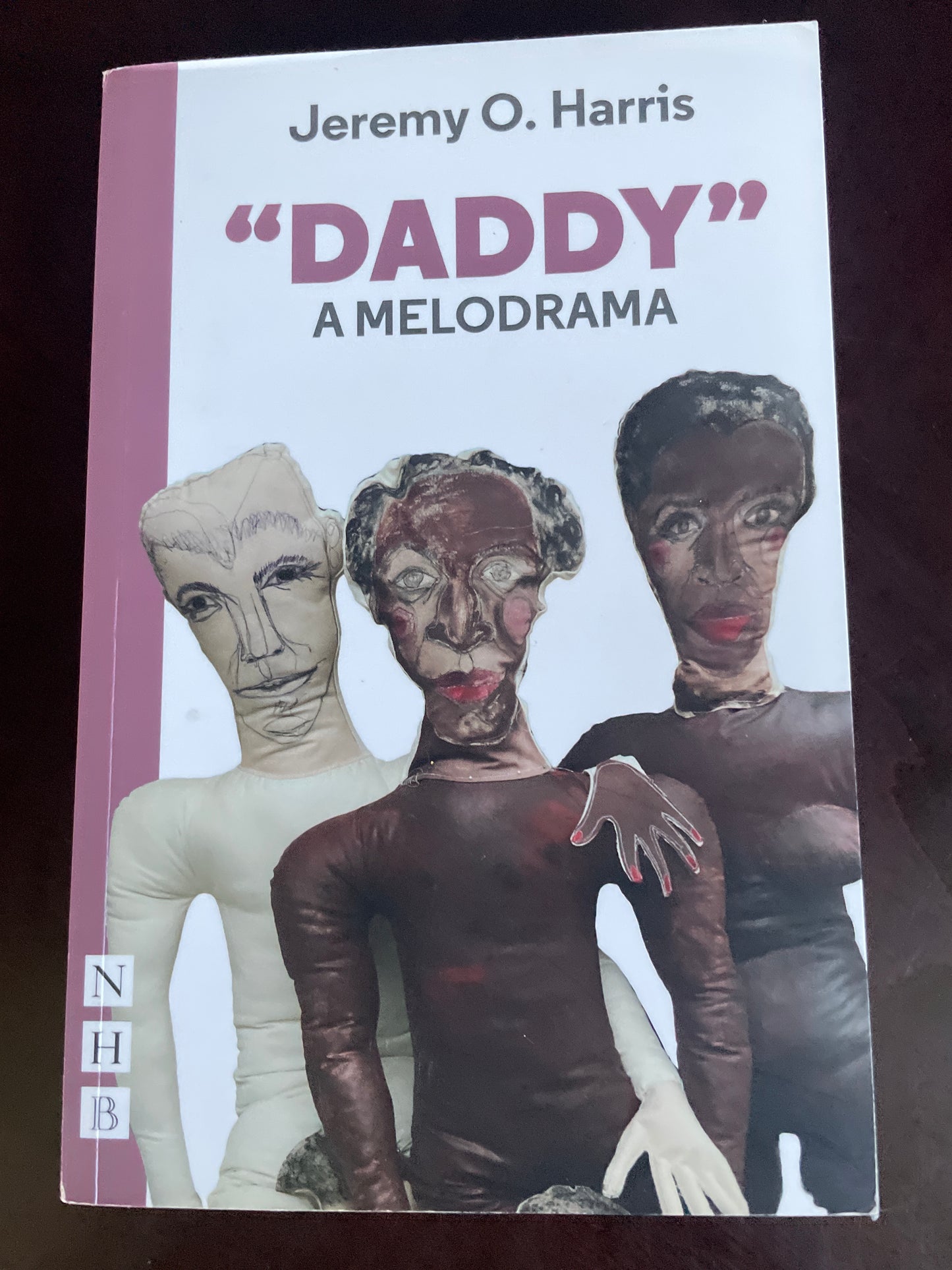 Daddy: A Melodrama - Harris, Jeremy O.