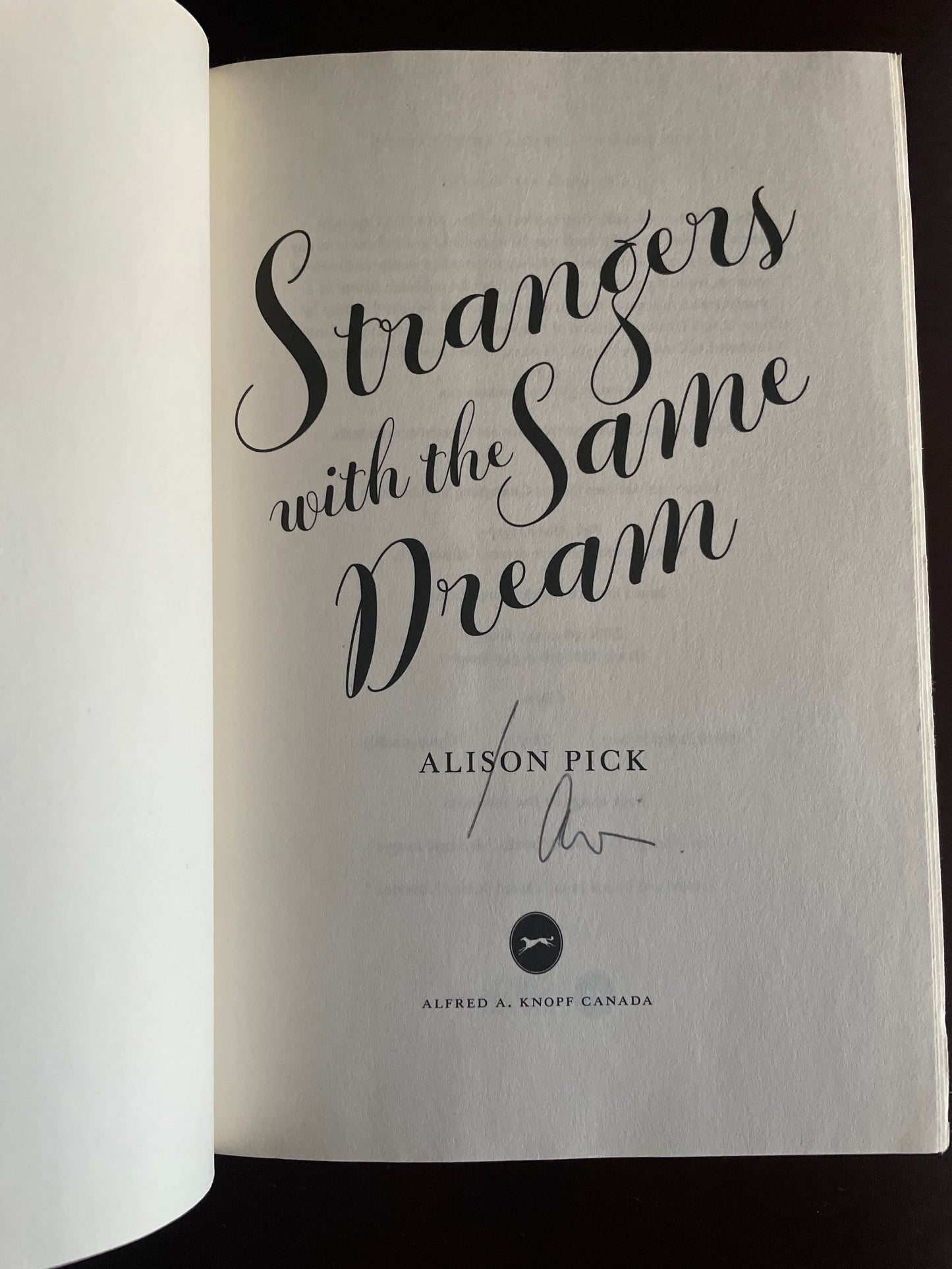 Strangers with the Same Dream (Signed) - Pick, Alison