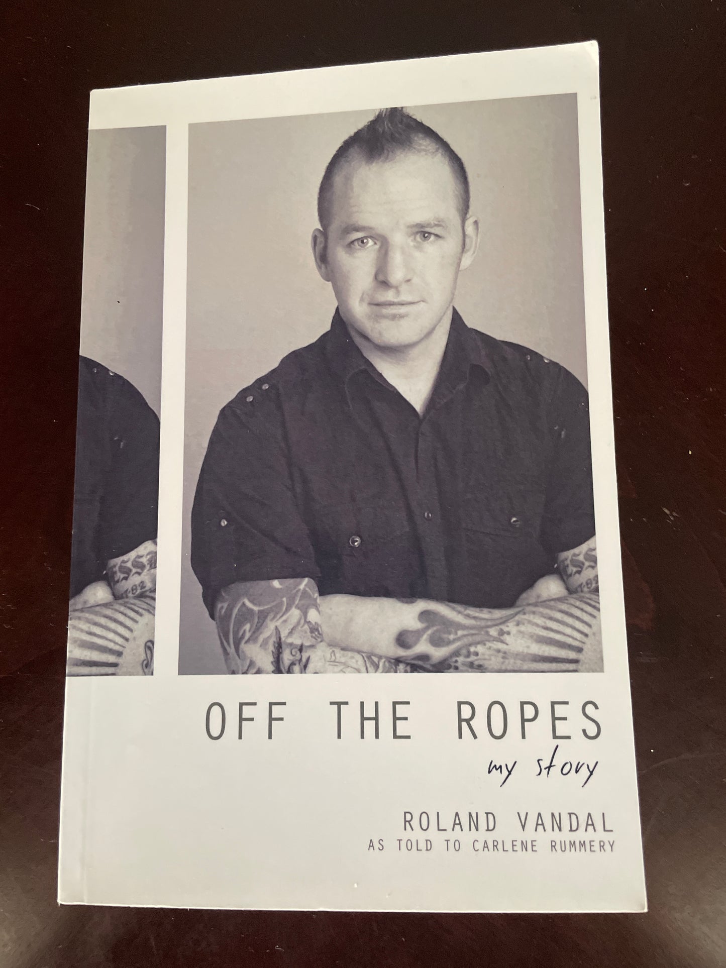 Off The Ropes: My Story (Inscribed) - Vandal, Roland