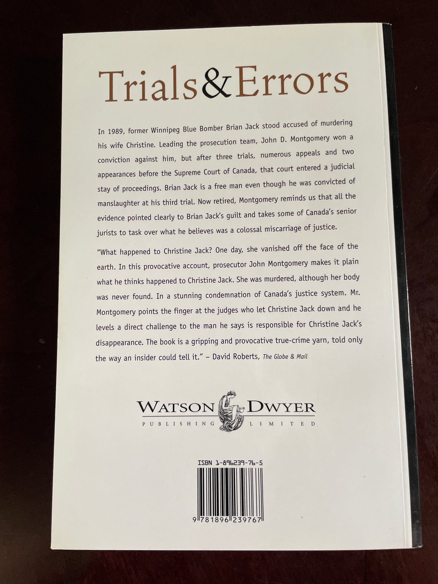 Trials and Errors: The People vs Brian Gordon Jack (Inscribed) - Montgomery, John D.