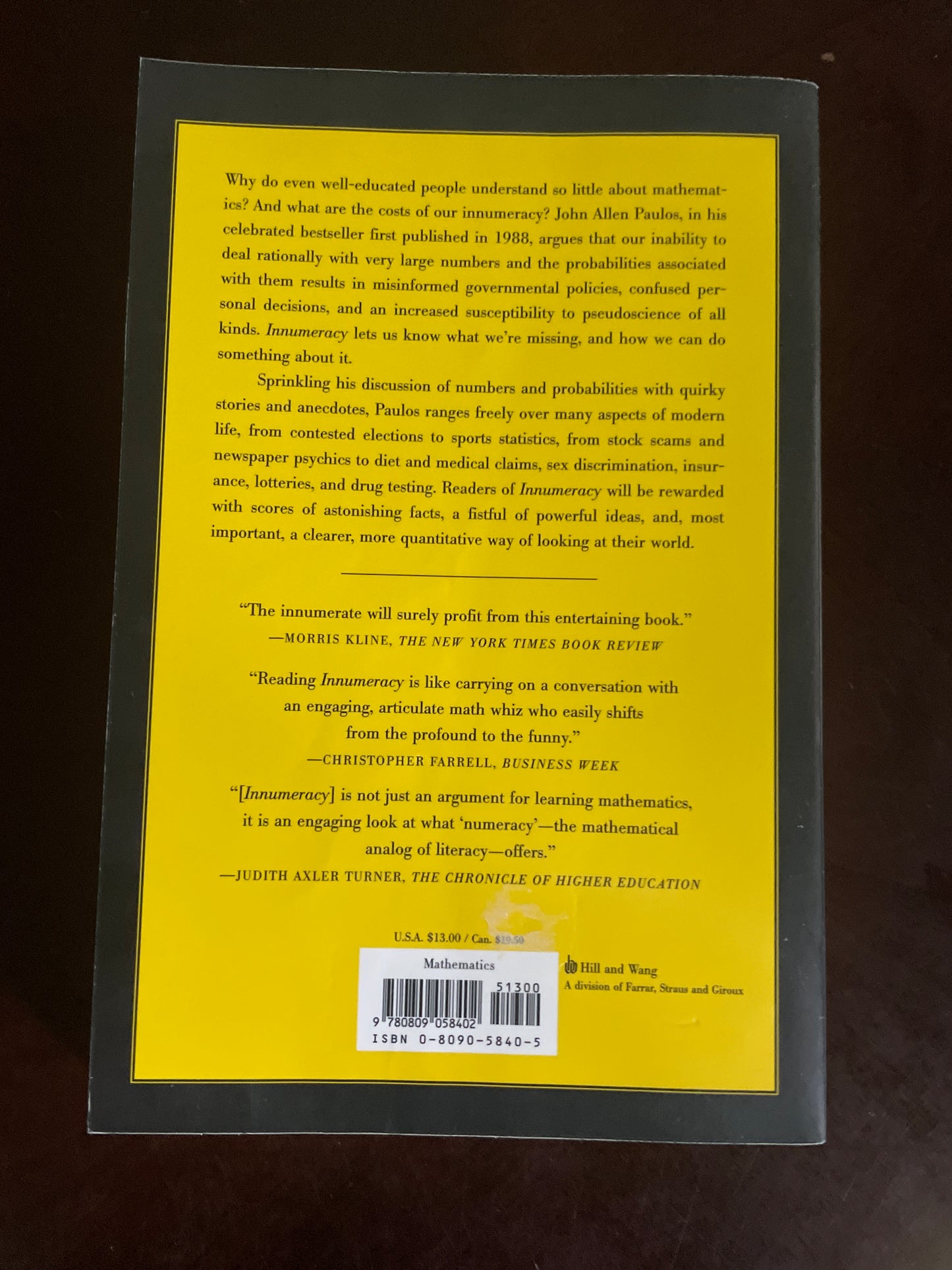 Innumeracy: Mathematical Illiteracy and Its Consequences - Paulos, John Allen
