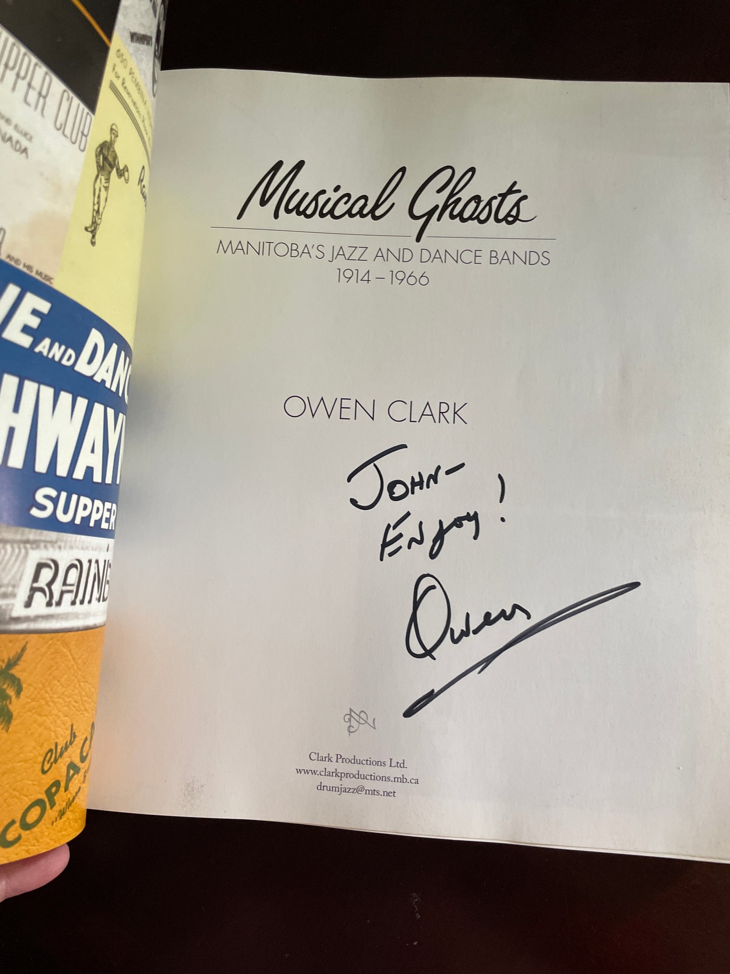 Musical Ghosts : Manitoba's Jazz and Dance Bands, 1914-1966 (Inscribed) - Clark, Owen