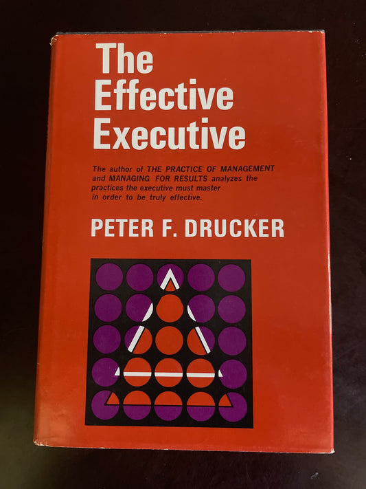 The Effective Executive - Drucker, Peter F.