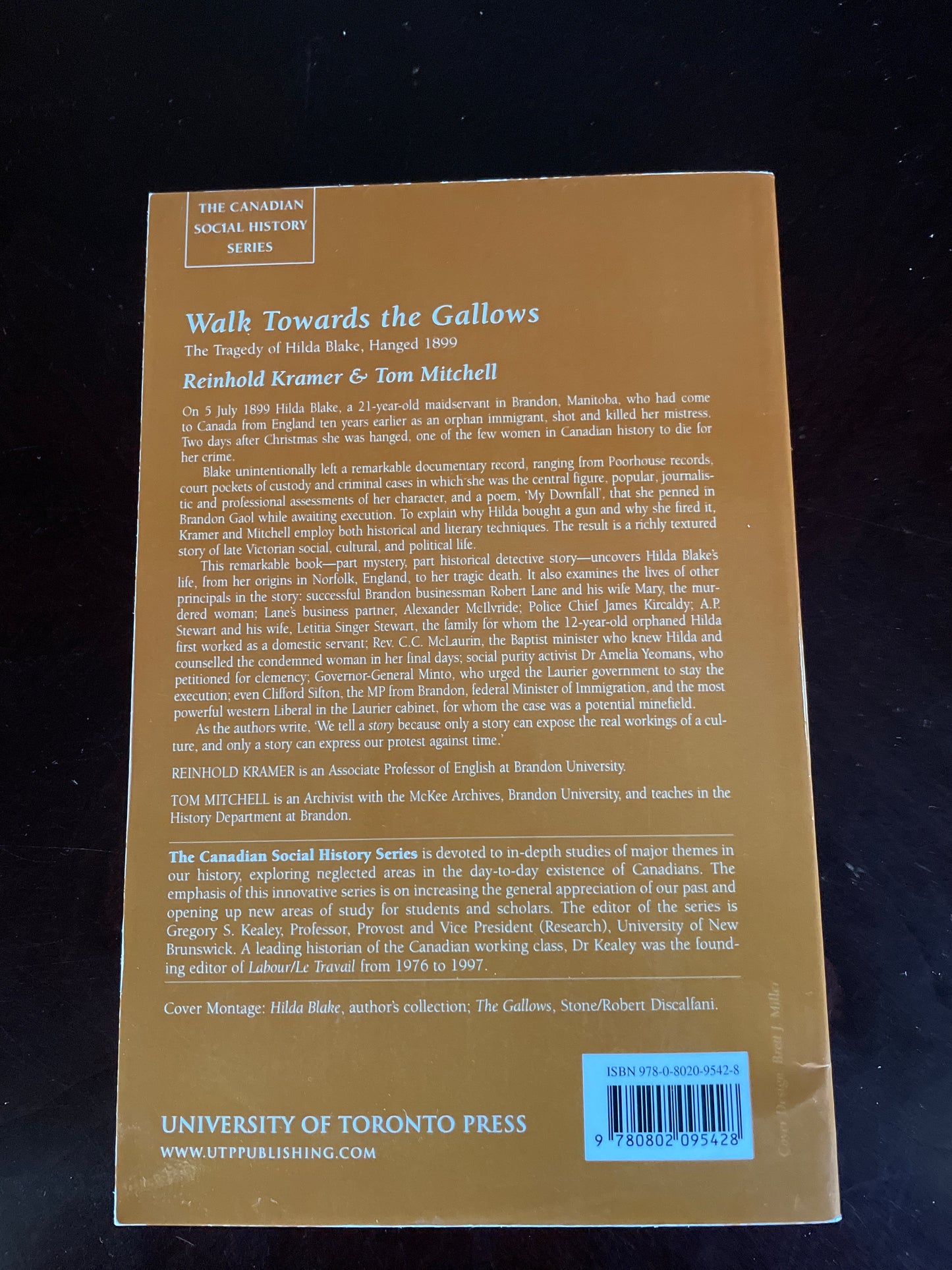 Walk Towards the Gallows: The Tragedy of Hilda Blake, Hanged 1899 - Kramer, Reinhold; Mitchell, Tom