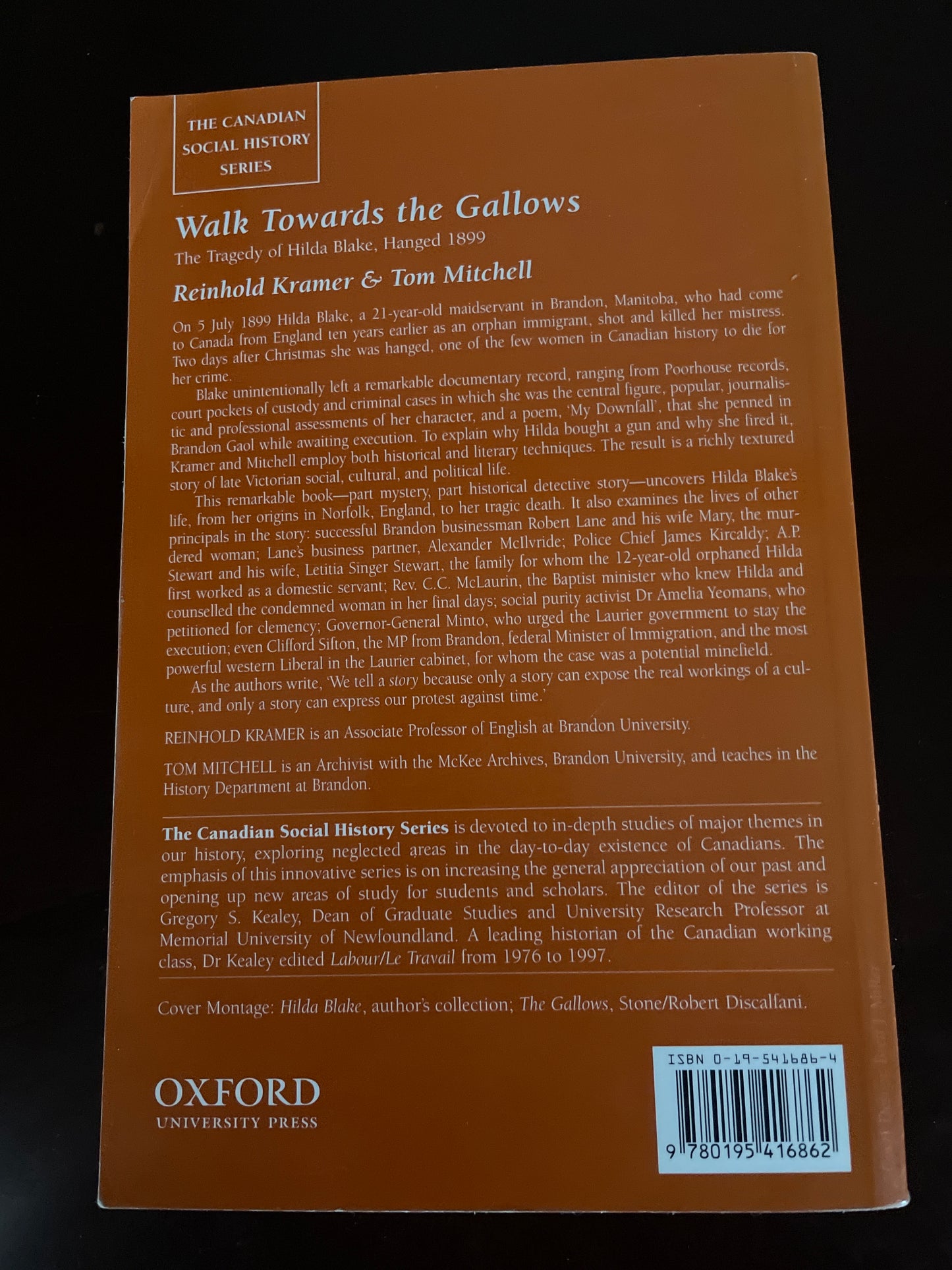 Walk Towards the Gallows: The Tragedy of Hilda Blake, Hanged 1899 (Signed) - Kramer, Reinhold; Mitchell, Tom