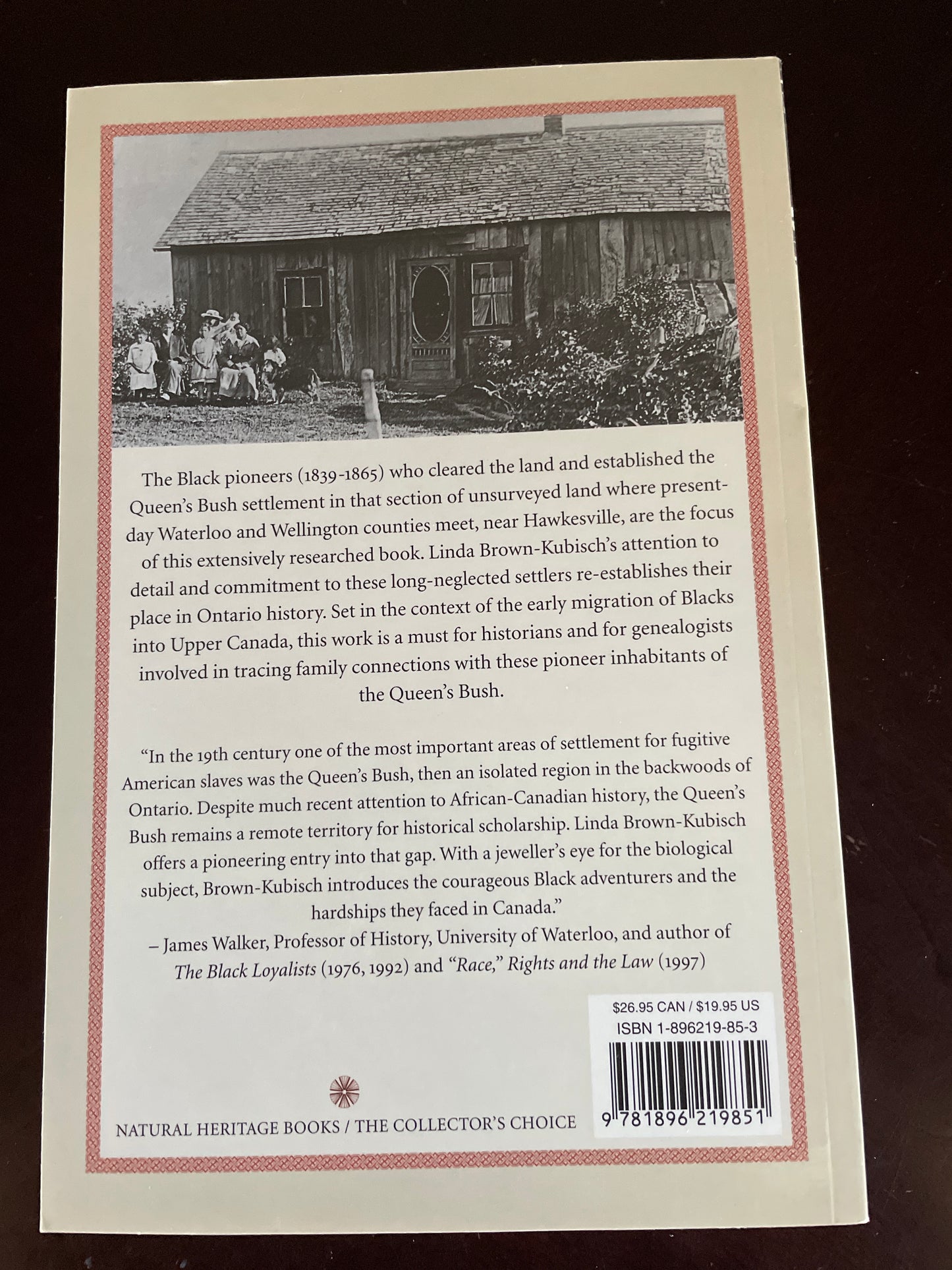 The Queen's Bush Settlement : Black Pioneers, 1839-1865 - Brown-Kubisch, Linda